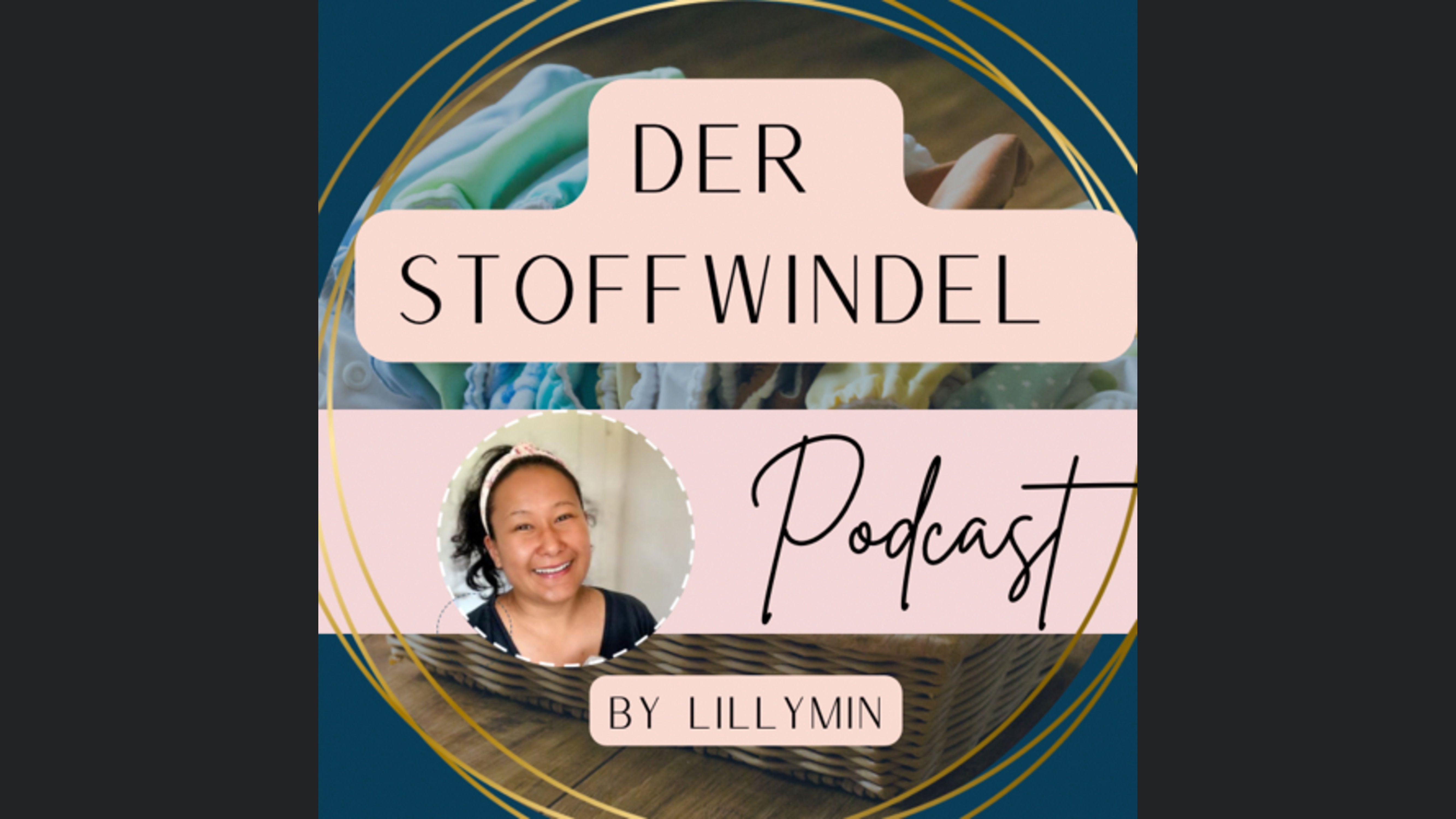 Der Stoffwindel Podcast | by Lillymin