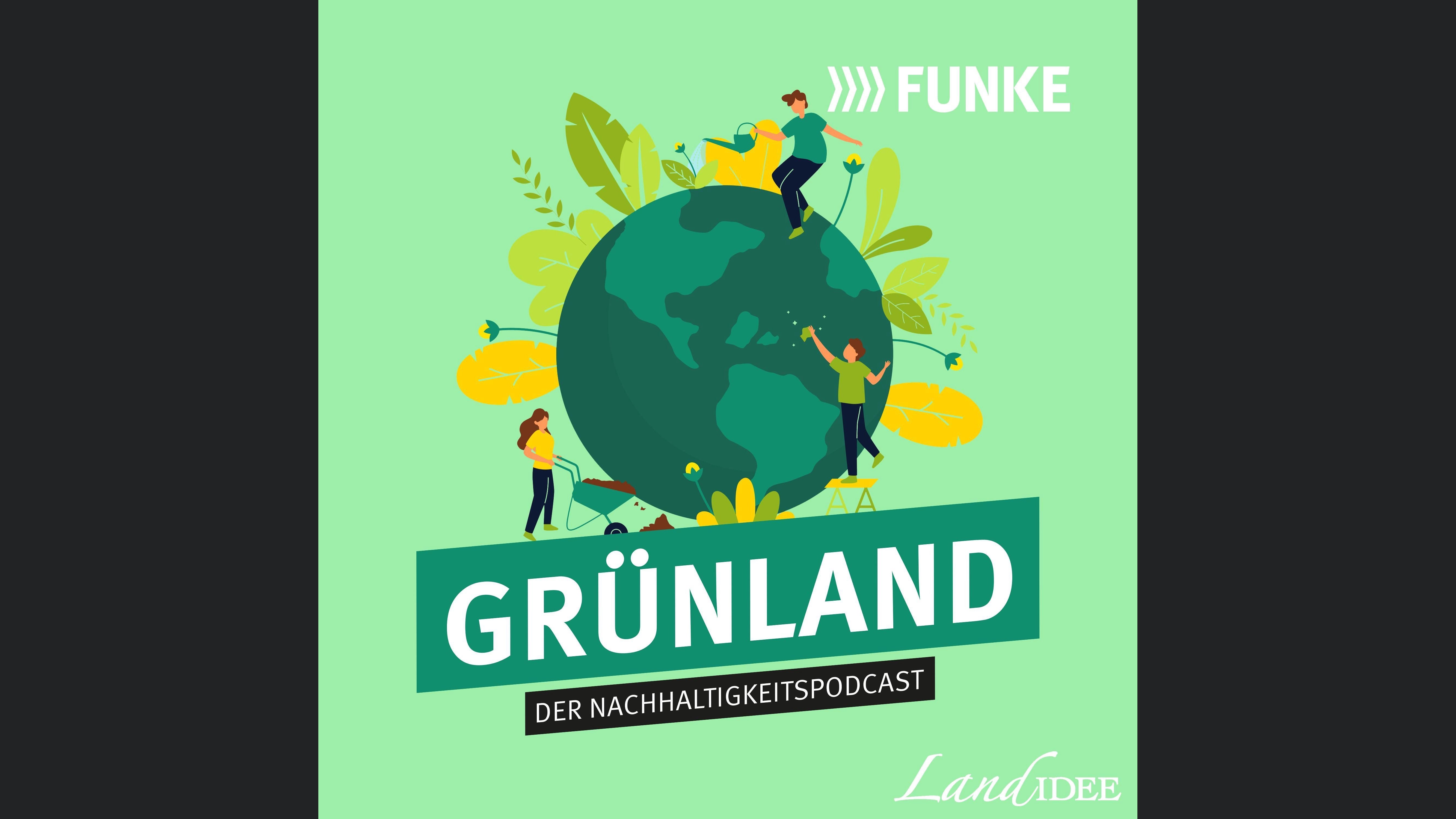 GRÜNLAND – Der Nachhaltigkeitspodcast