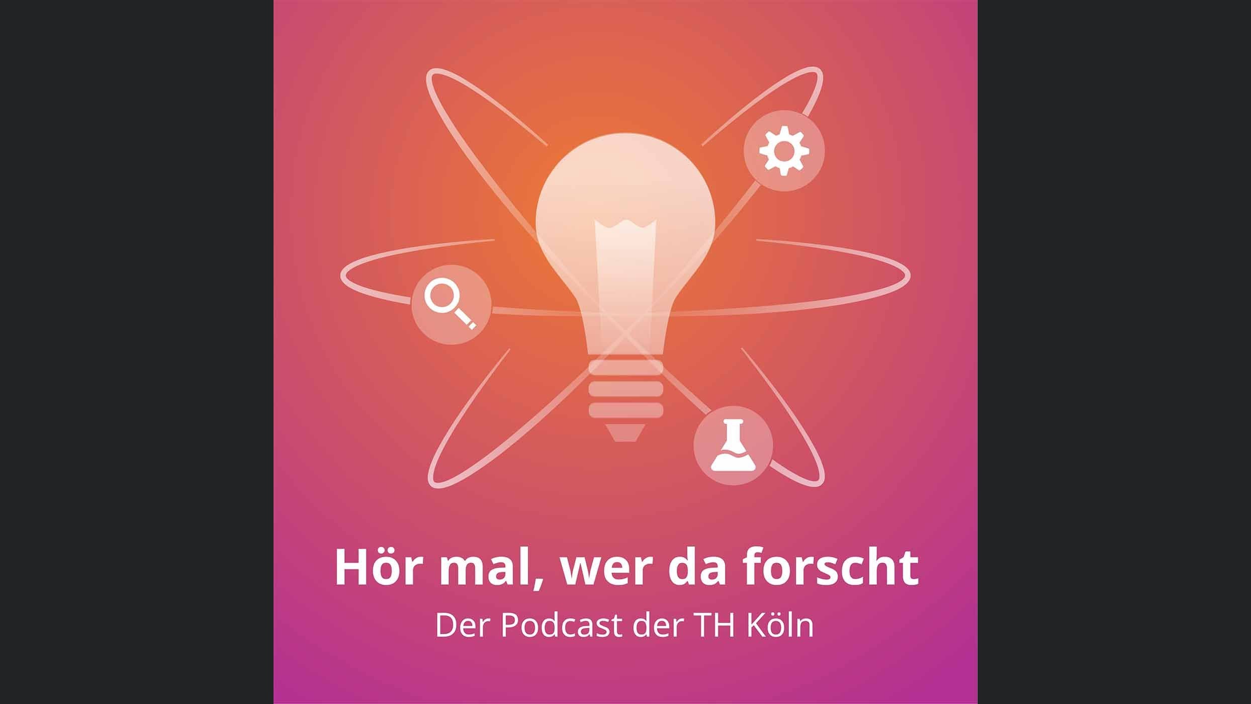 Hör mal, wer da forscht - Der Podcast der TH Köln