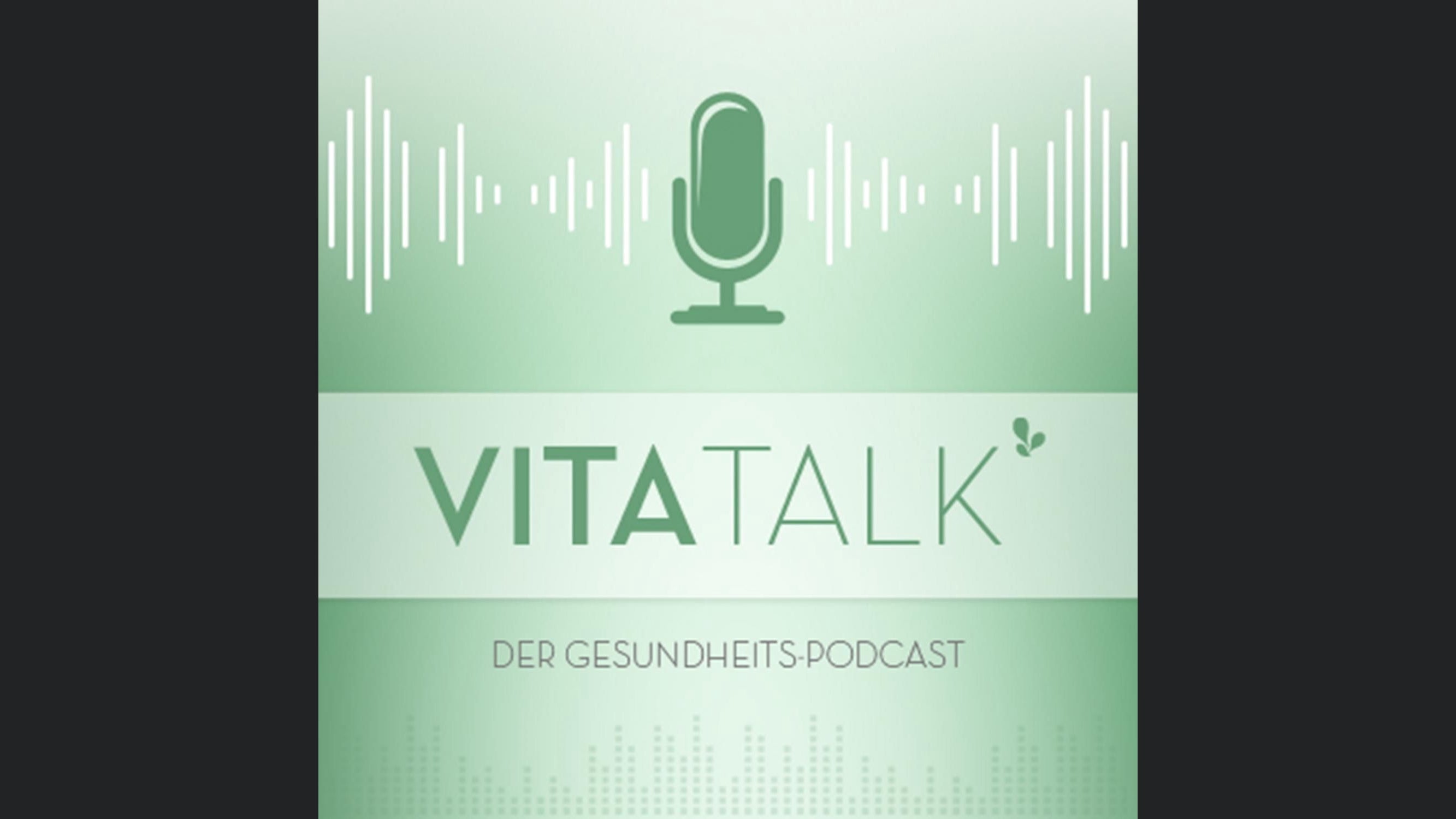 VITATALK – der PraxisVITA Podcast