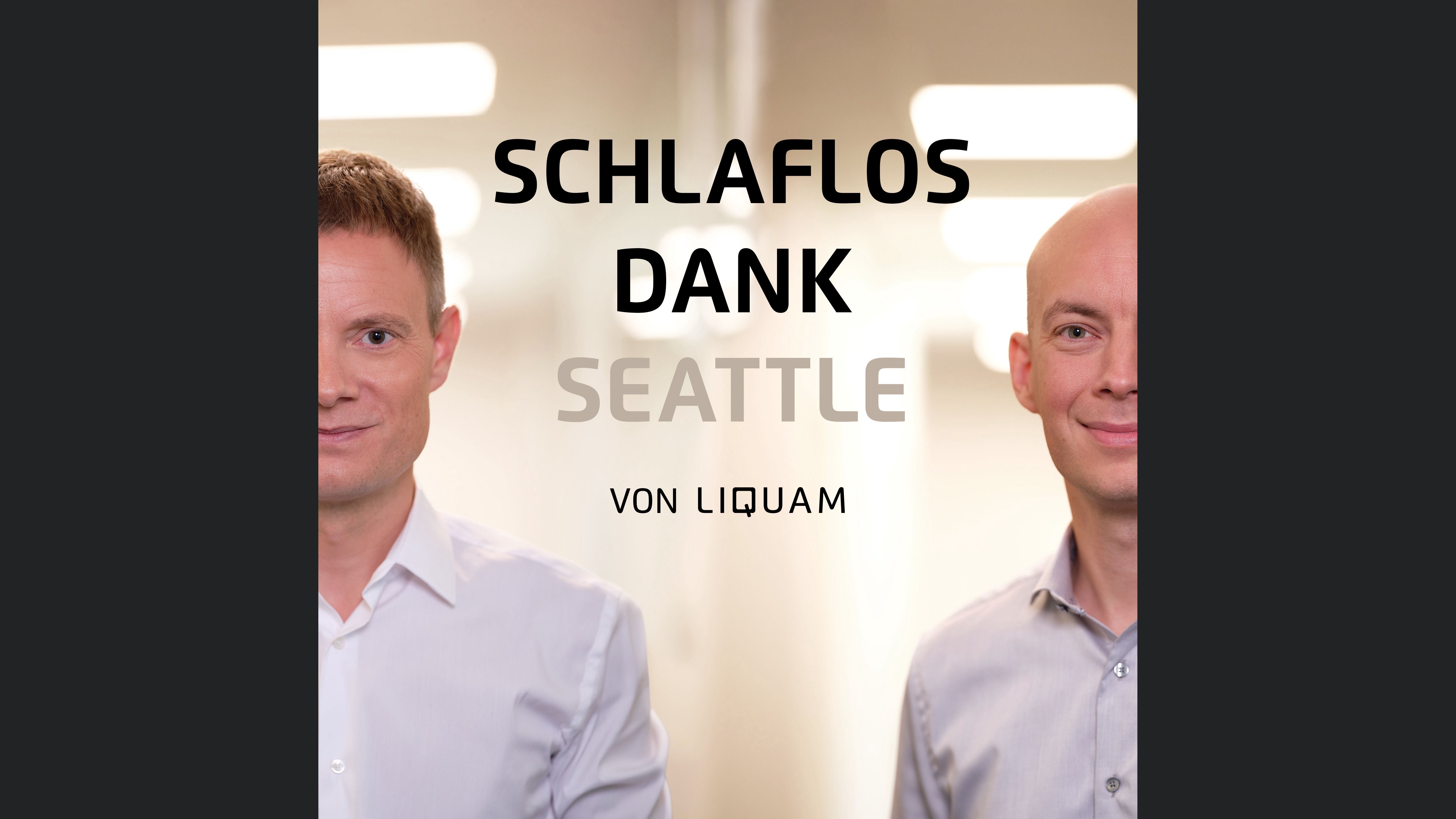 Schlaflos dank Seattle - Der Liquam Podcast