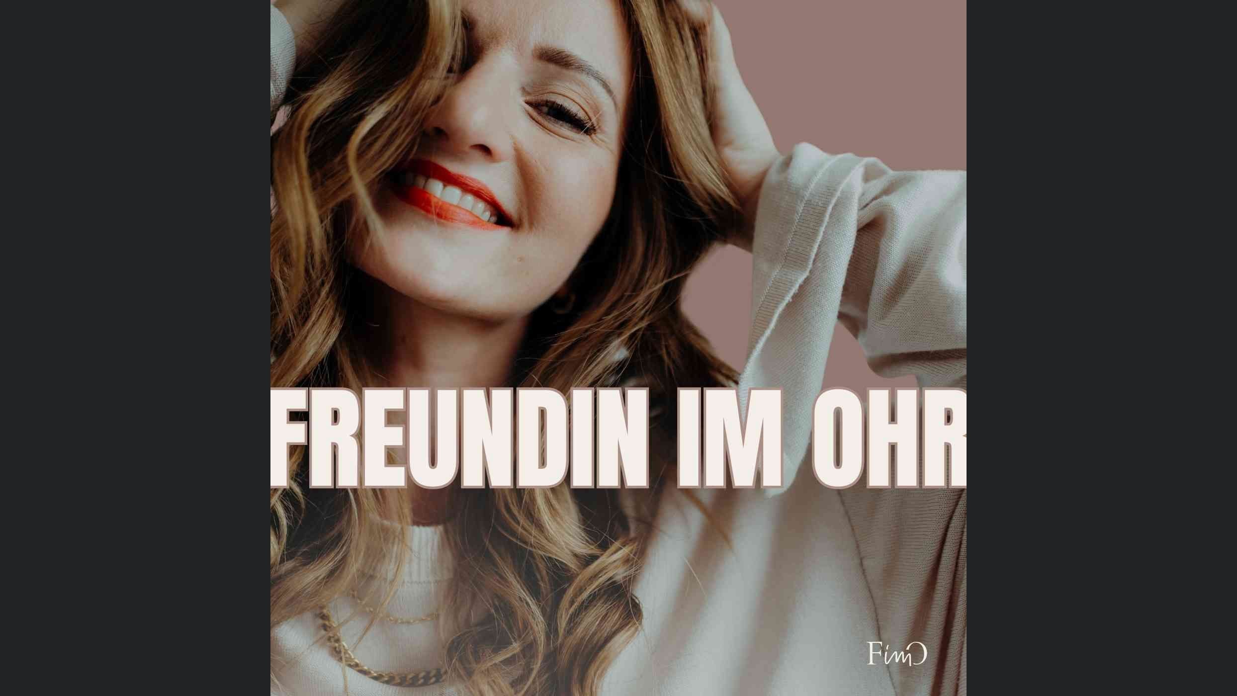 Freundin im Ohr - Der Podcast für deine mentale Gesundheit in der Selbstständigkeit!