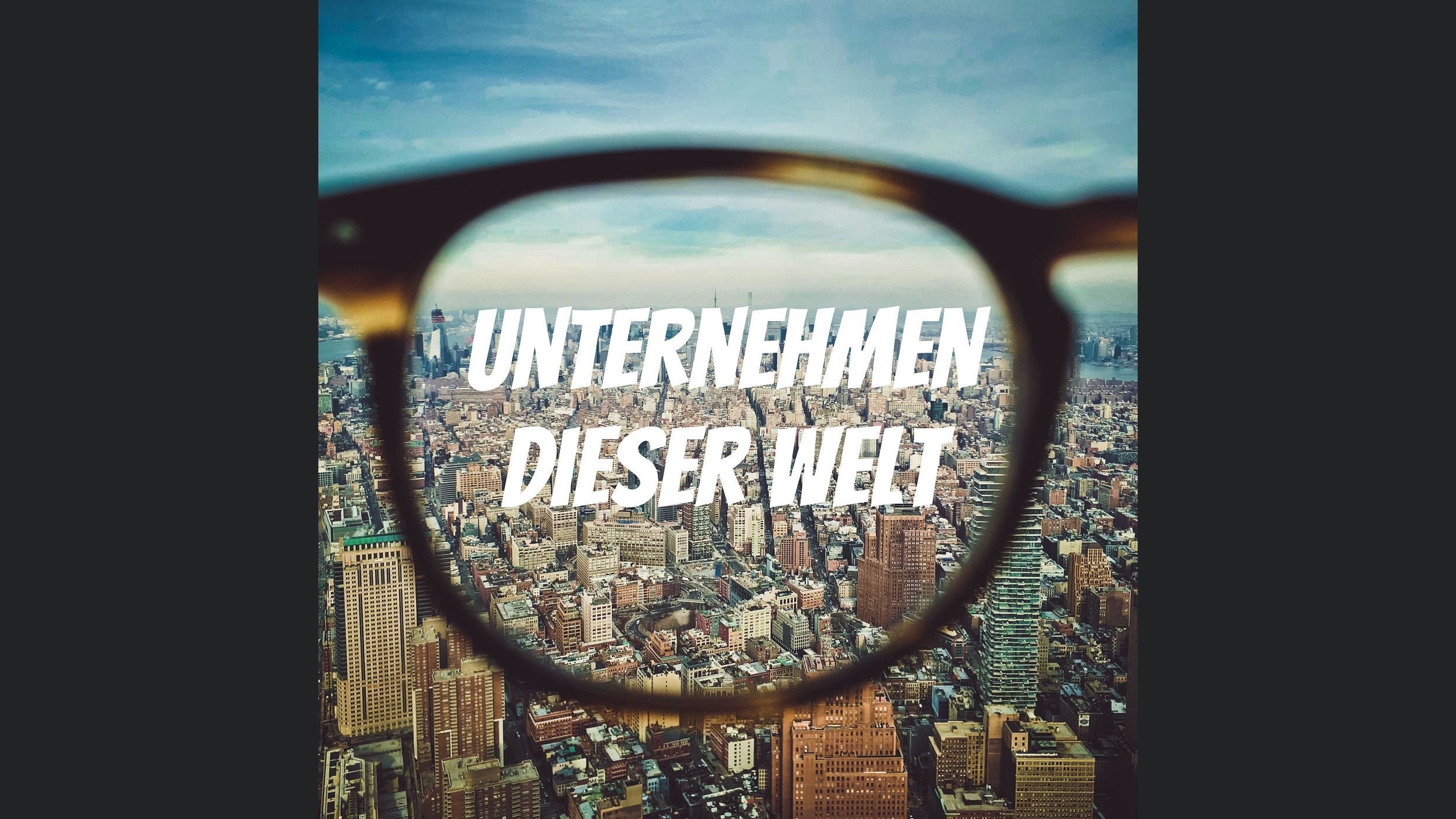 Unternehmen dieser Welt