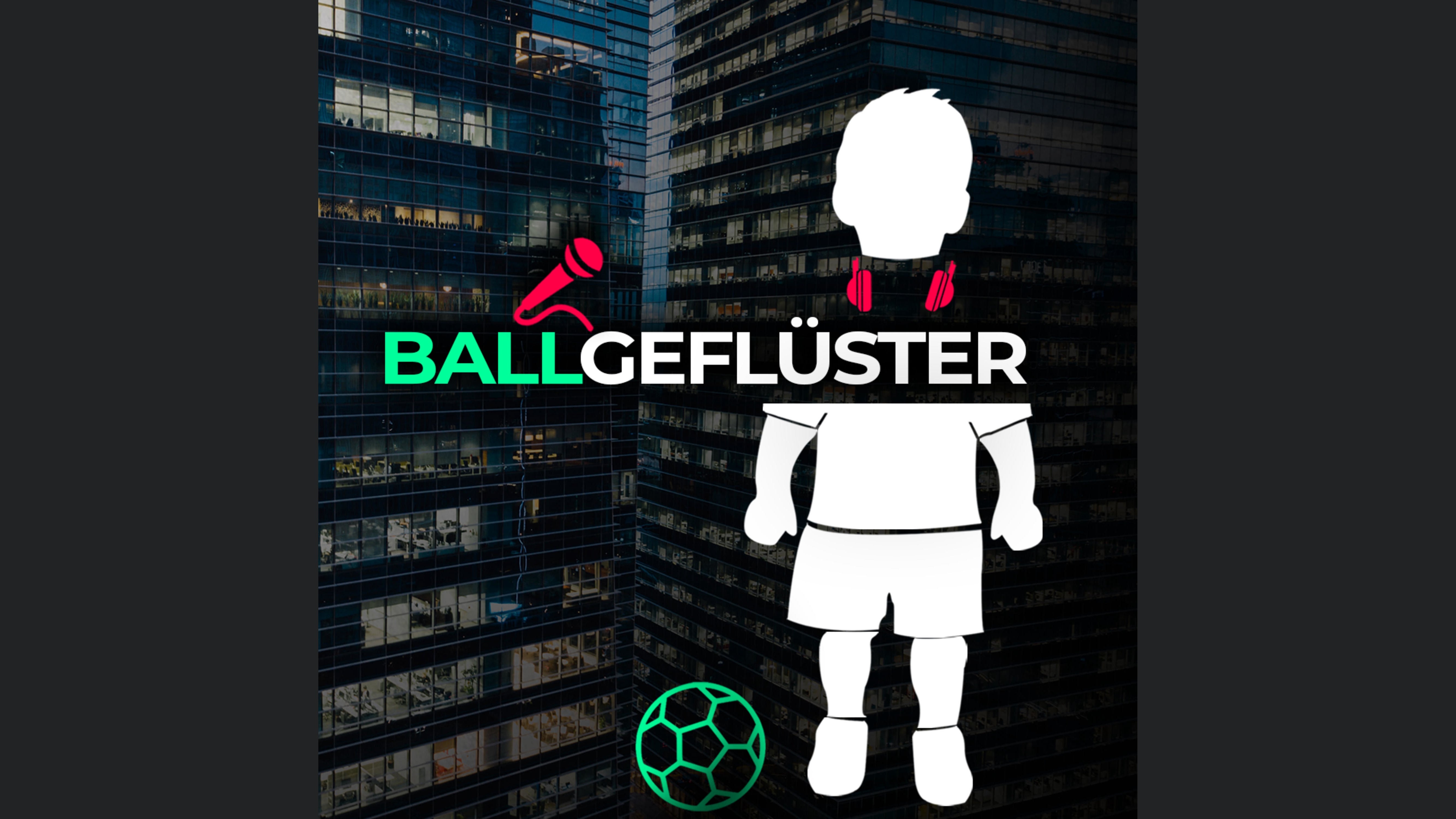 Ballgeflüster - Fussball Podcast by nieohneBall