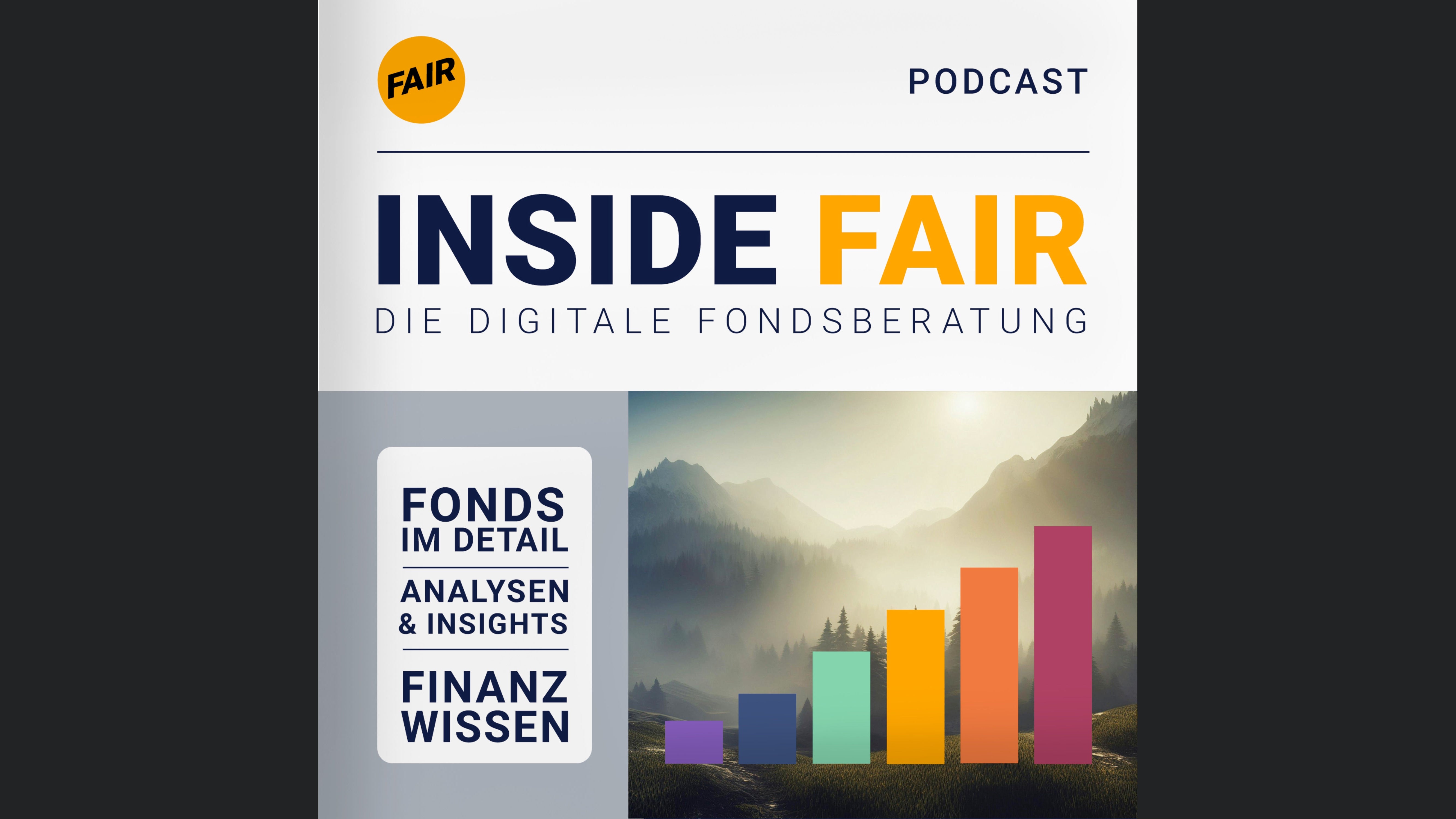 Inside FAIR – Der Podcast der Fairmögensberatung