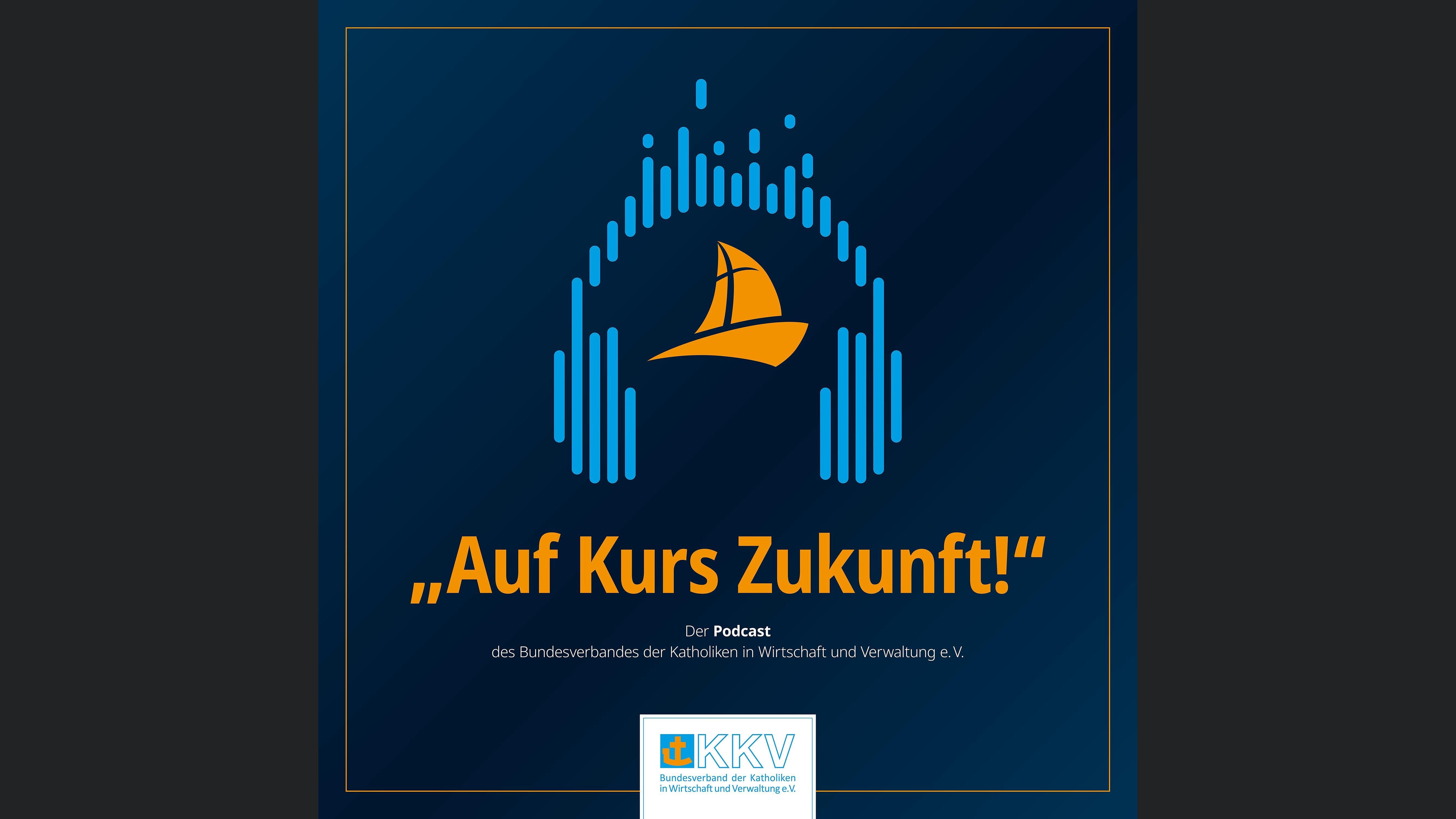 Auf Kurs Zukunft - Der KKV-Podcast