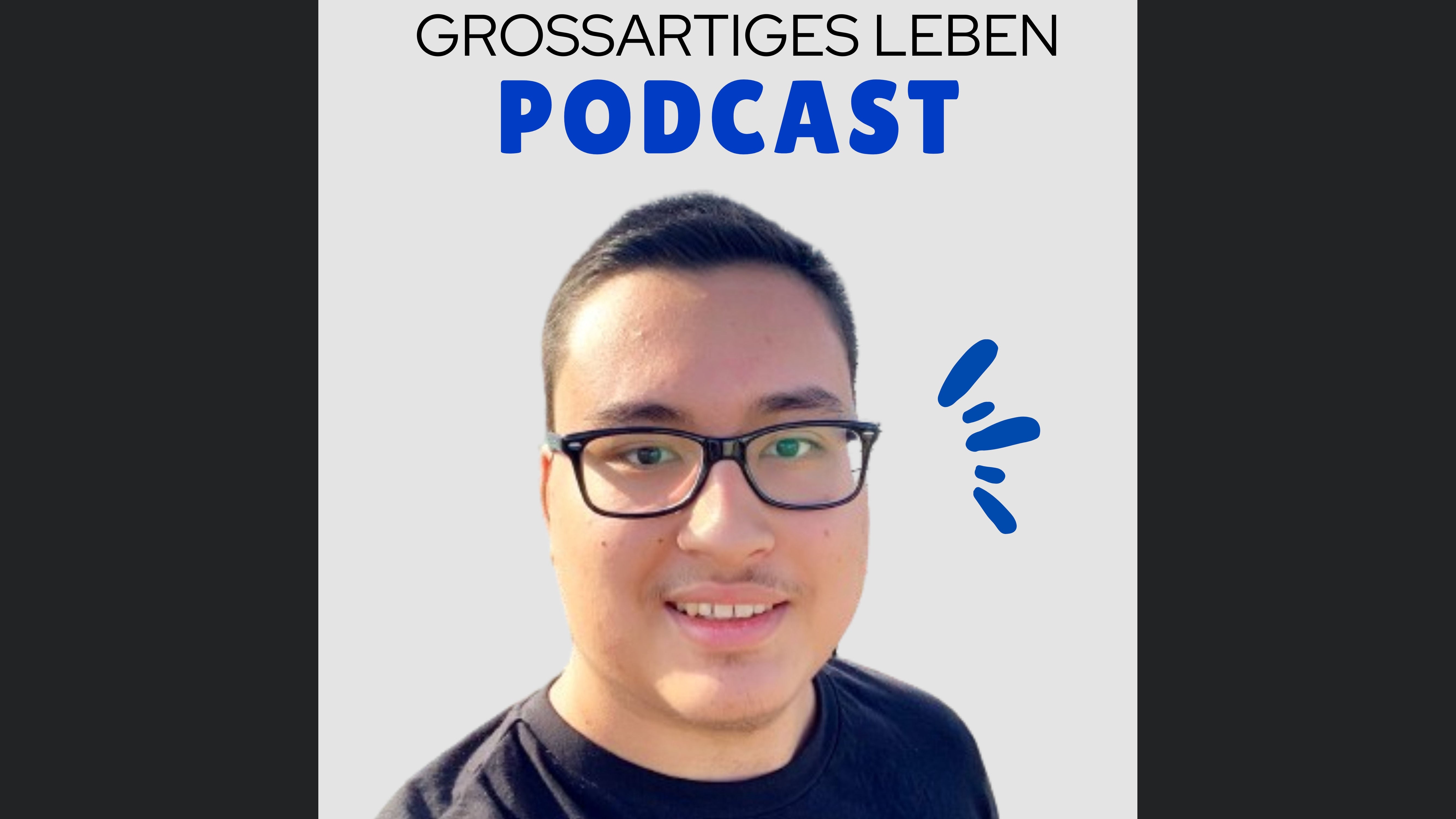 Grossartiges Leben der Podcast