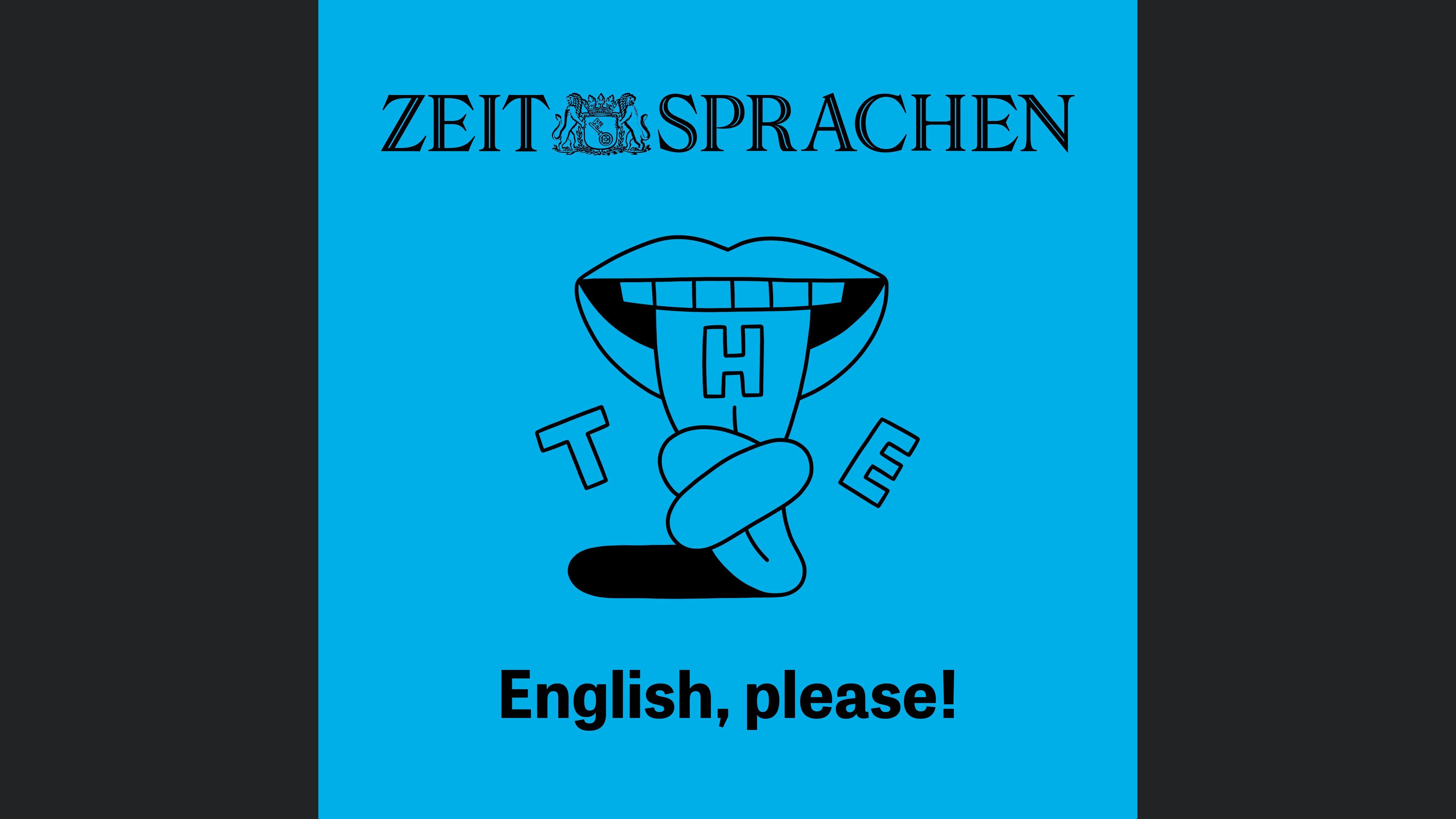 English, please! – ZEIT Sprachen