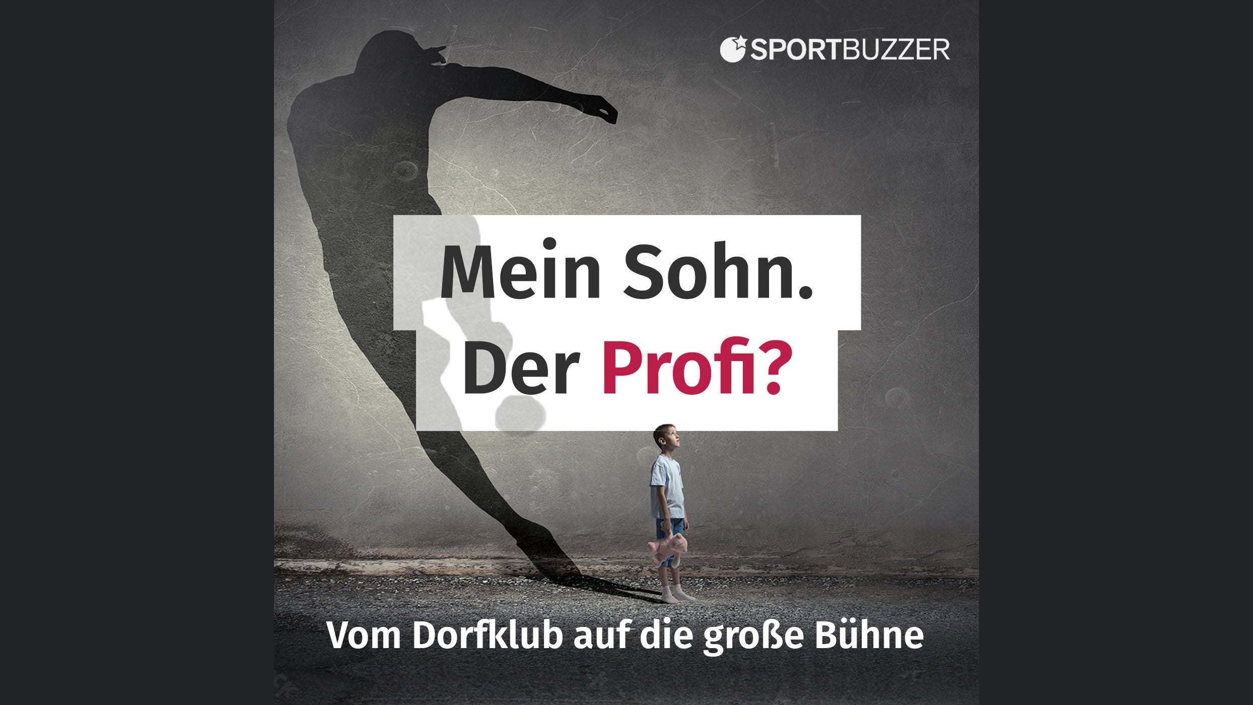 Mein Sohn. Der Profi?