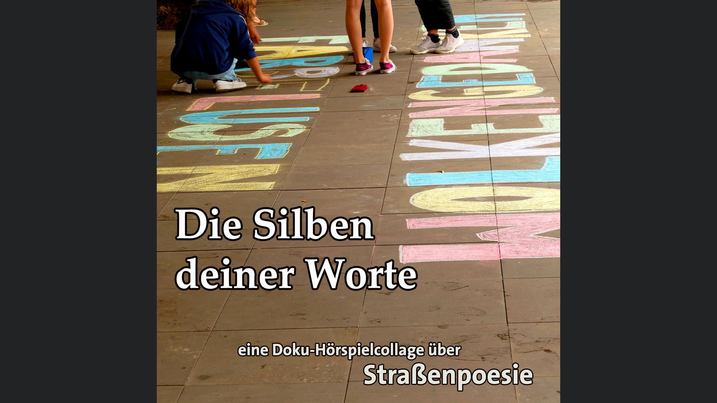 Die Silben Deiner Worte – Doku-Hörspiel-Collage über die Straßenpoesie der Bücherpiraten