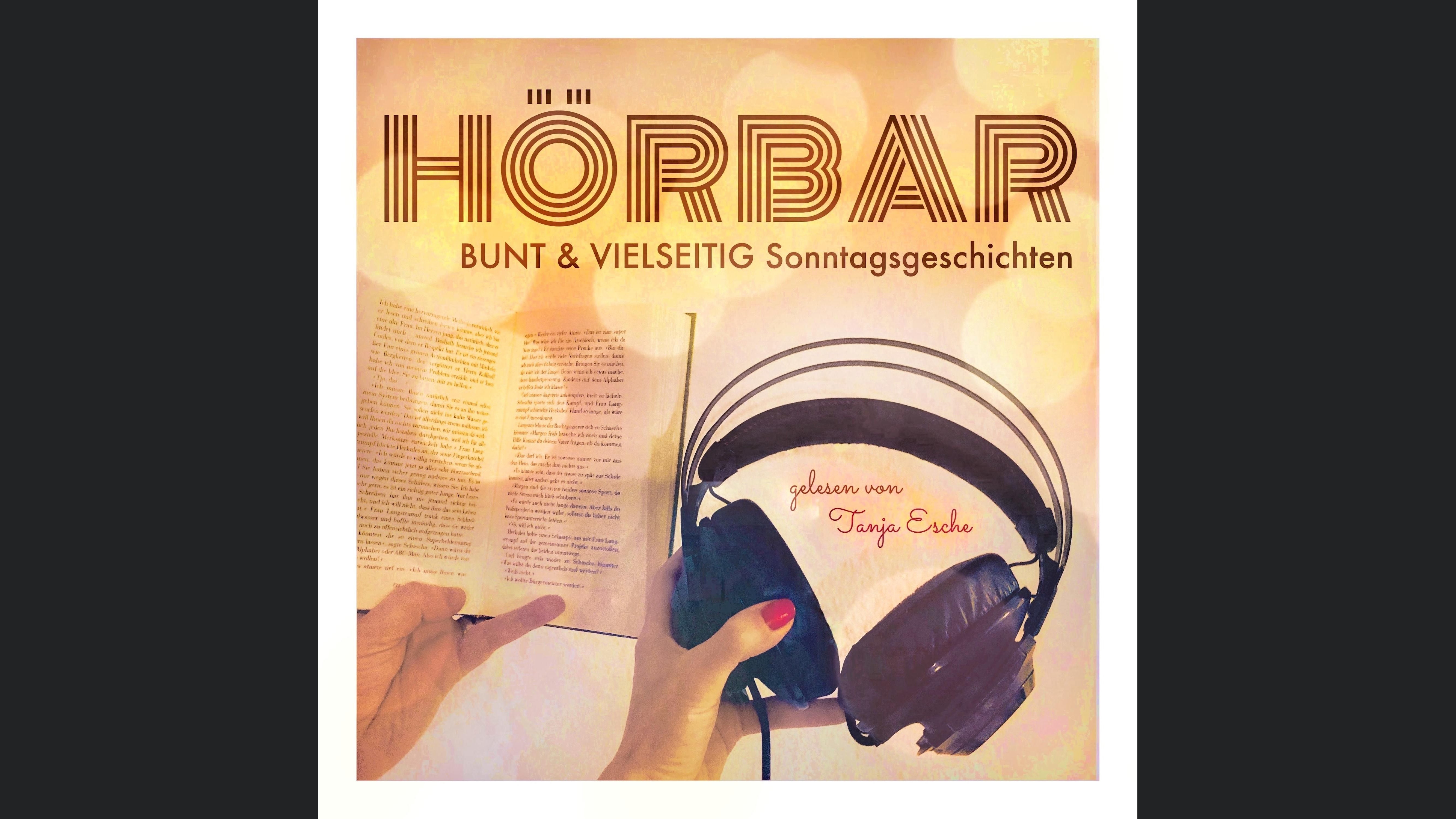 HÖRBAR BUNT & VIELSEITIG Sonntagsgeschichten