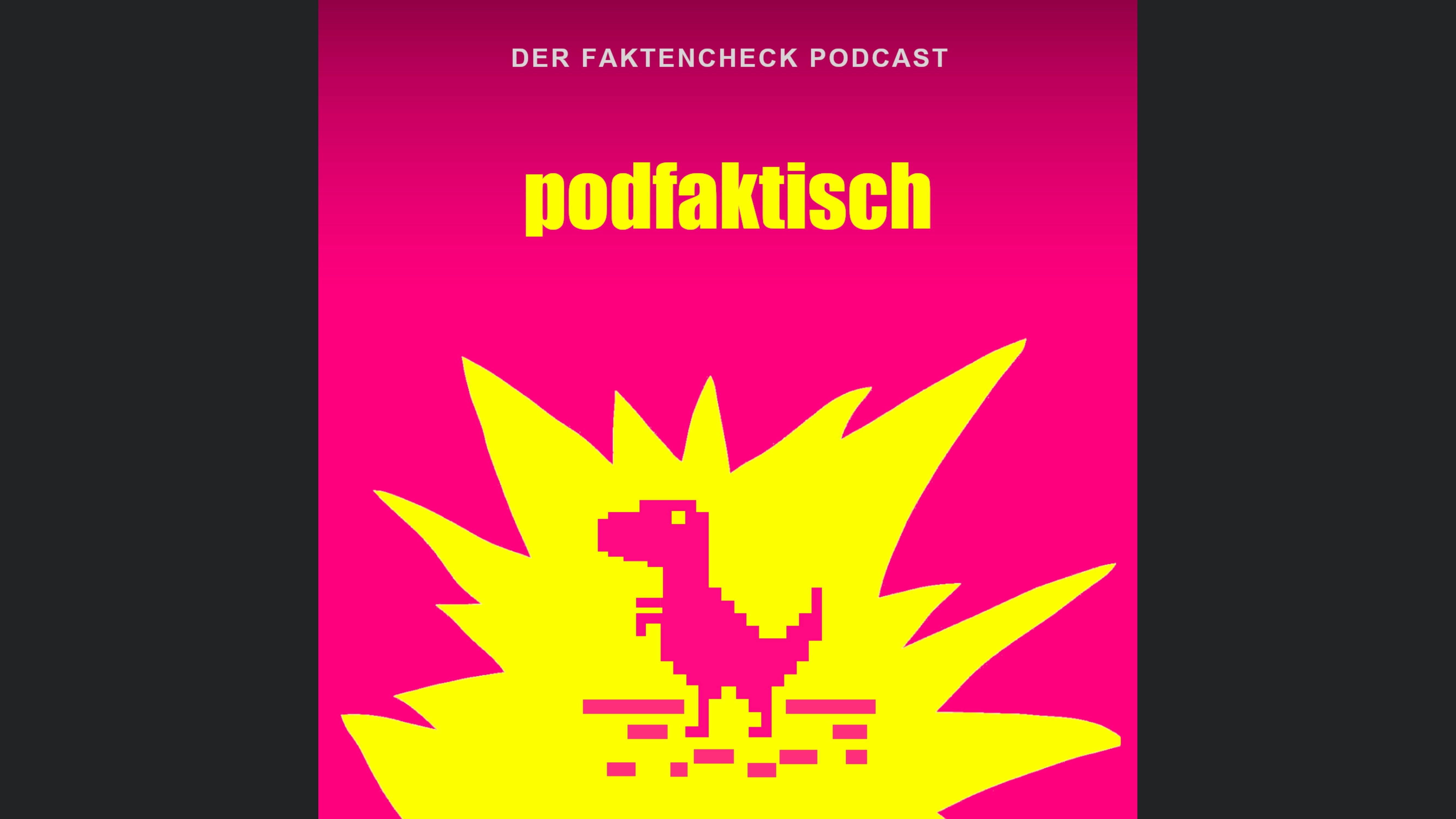 podfaktisch - Der Faktencheck Podcast