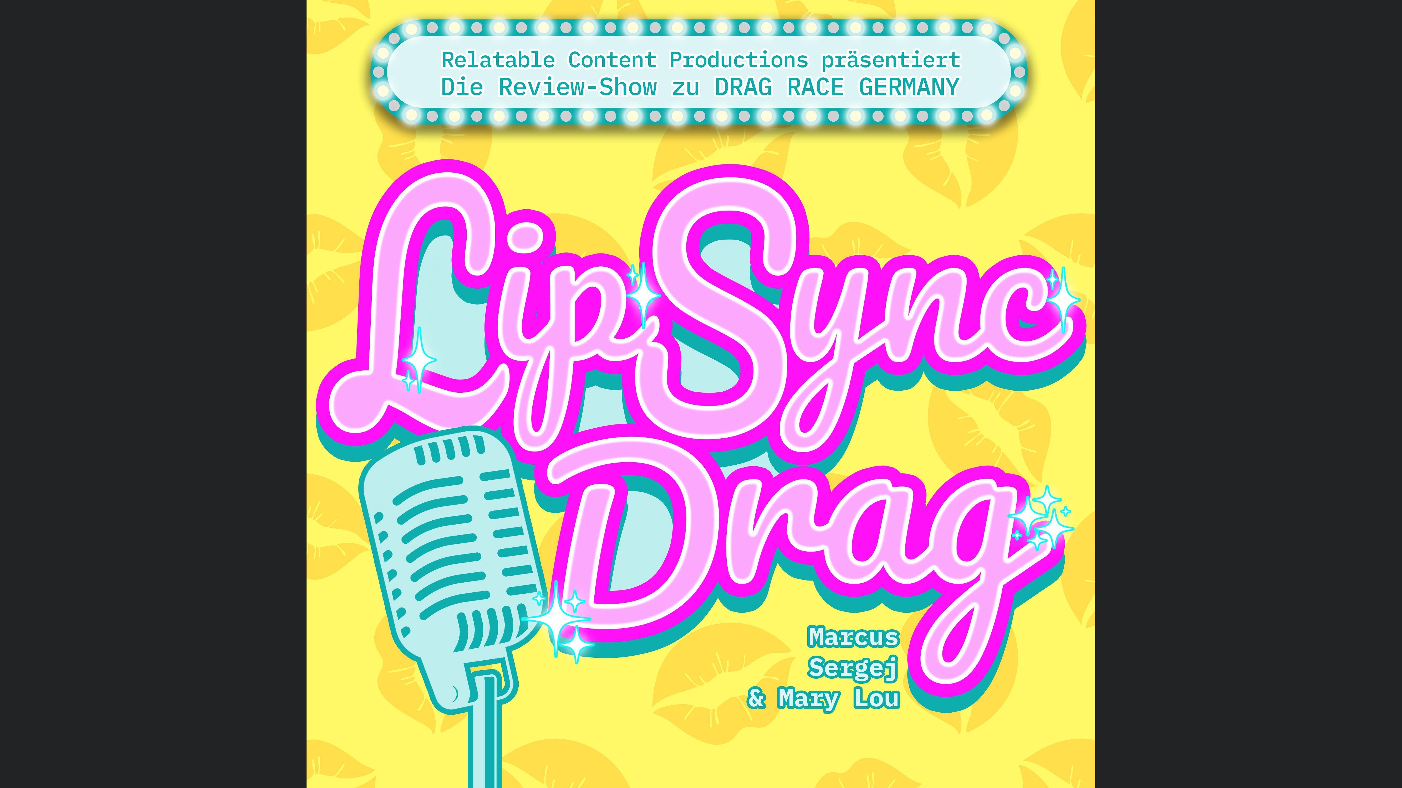 LIP SYNC DRAG: Drag Race Germany - Der Review-Podcast