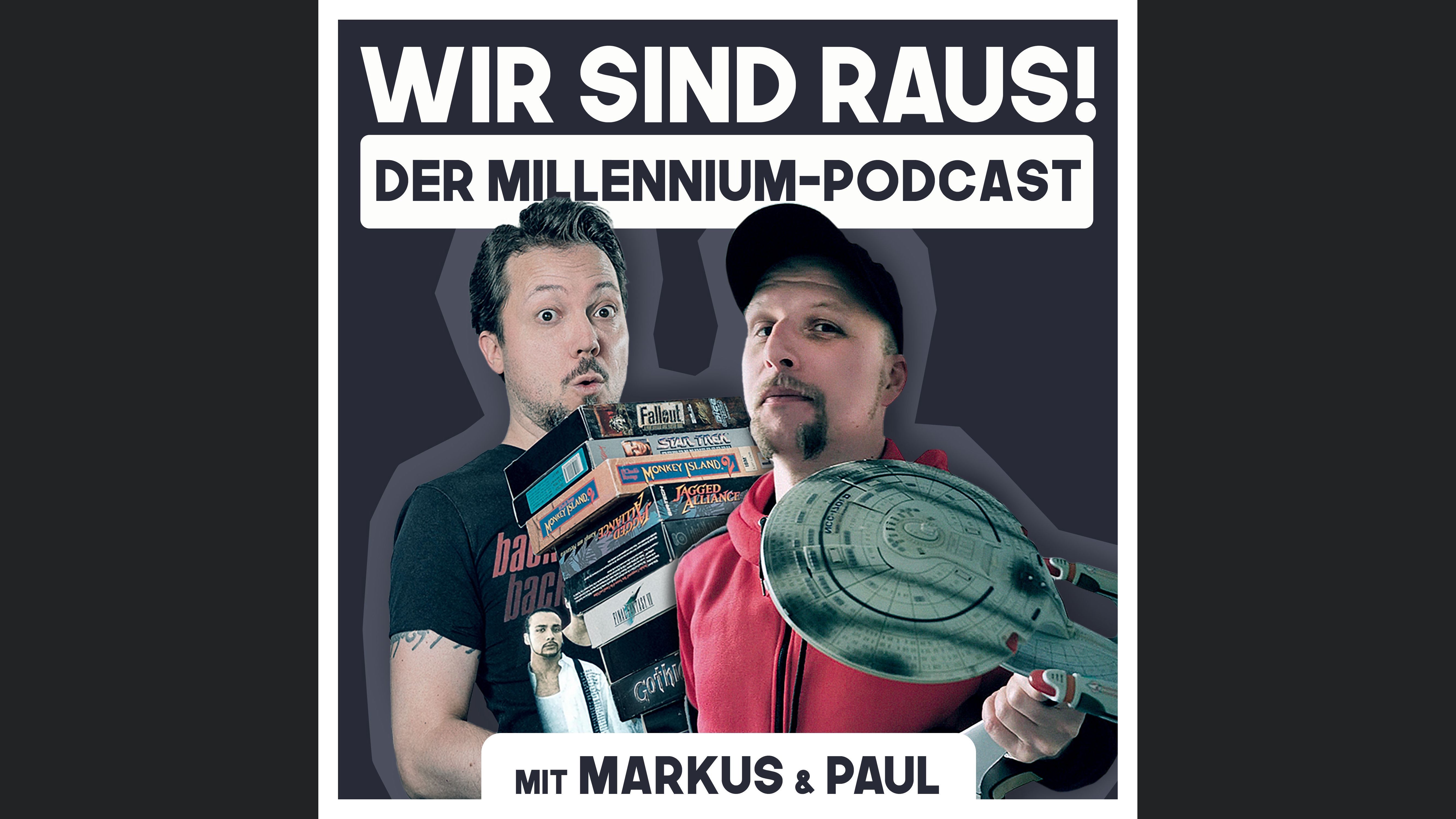 Wir sind raus! Der Millennium-Podcast