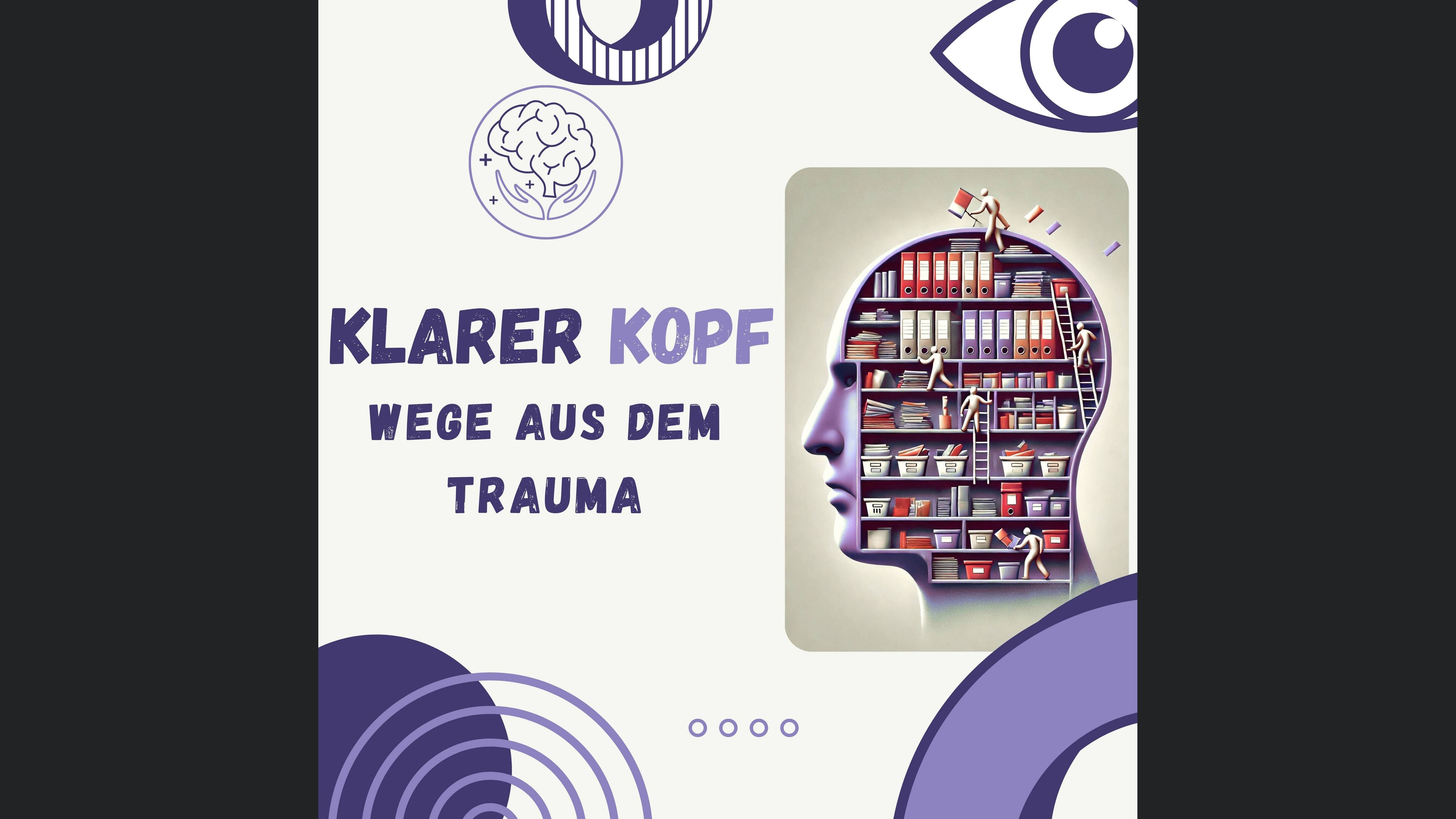 Spurensuche: Wege aus dem Trauma