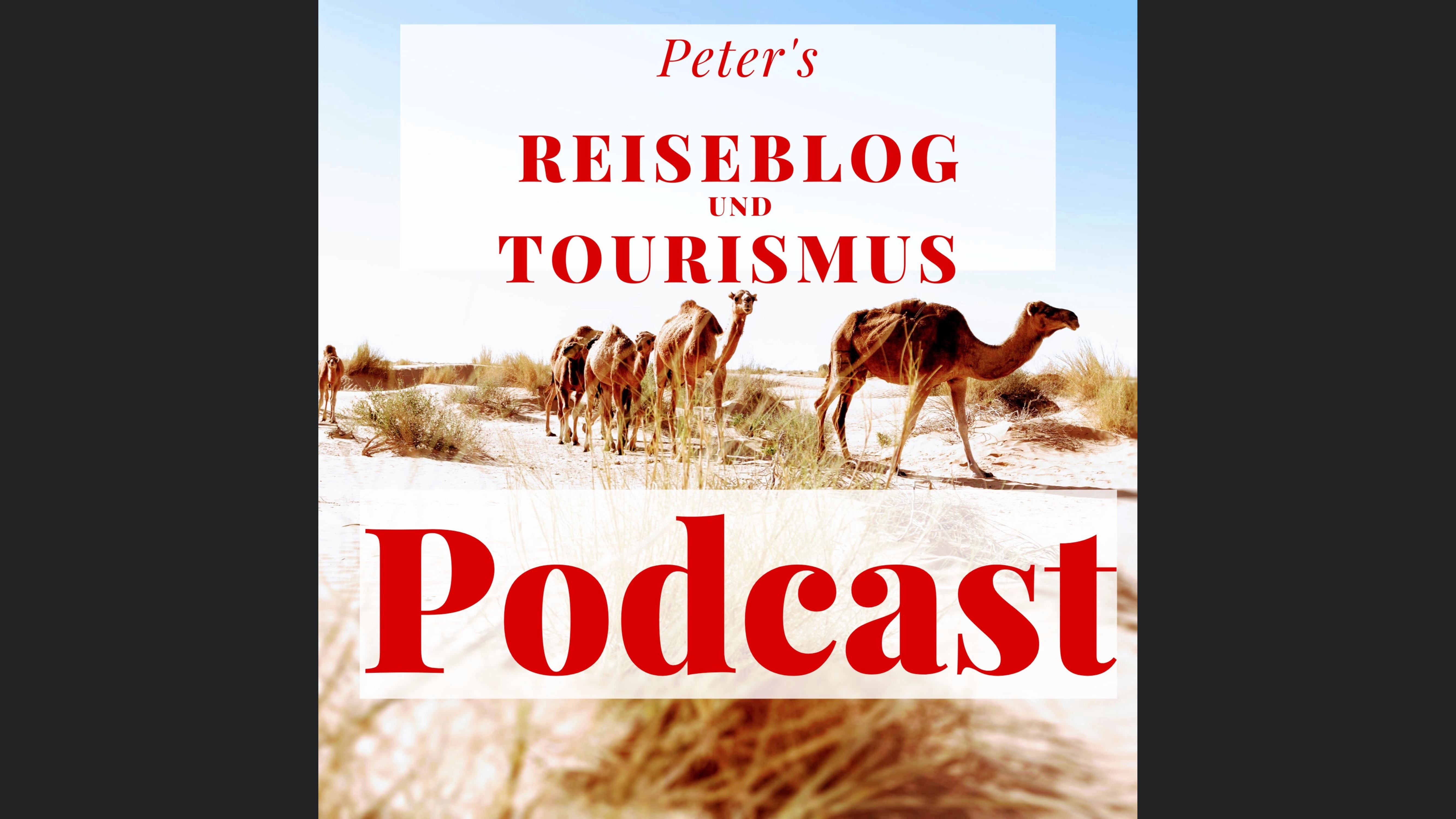 Peter's Reiseblog und Tourismus Podcast