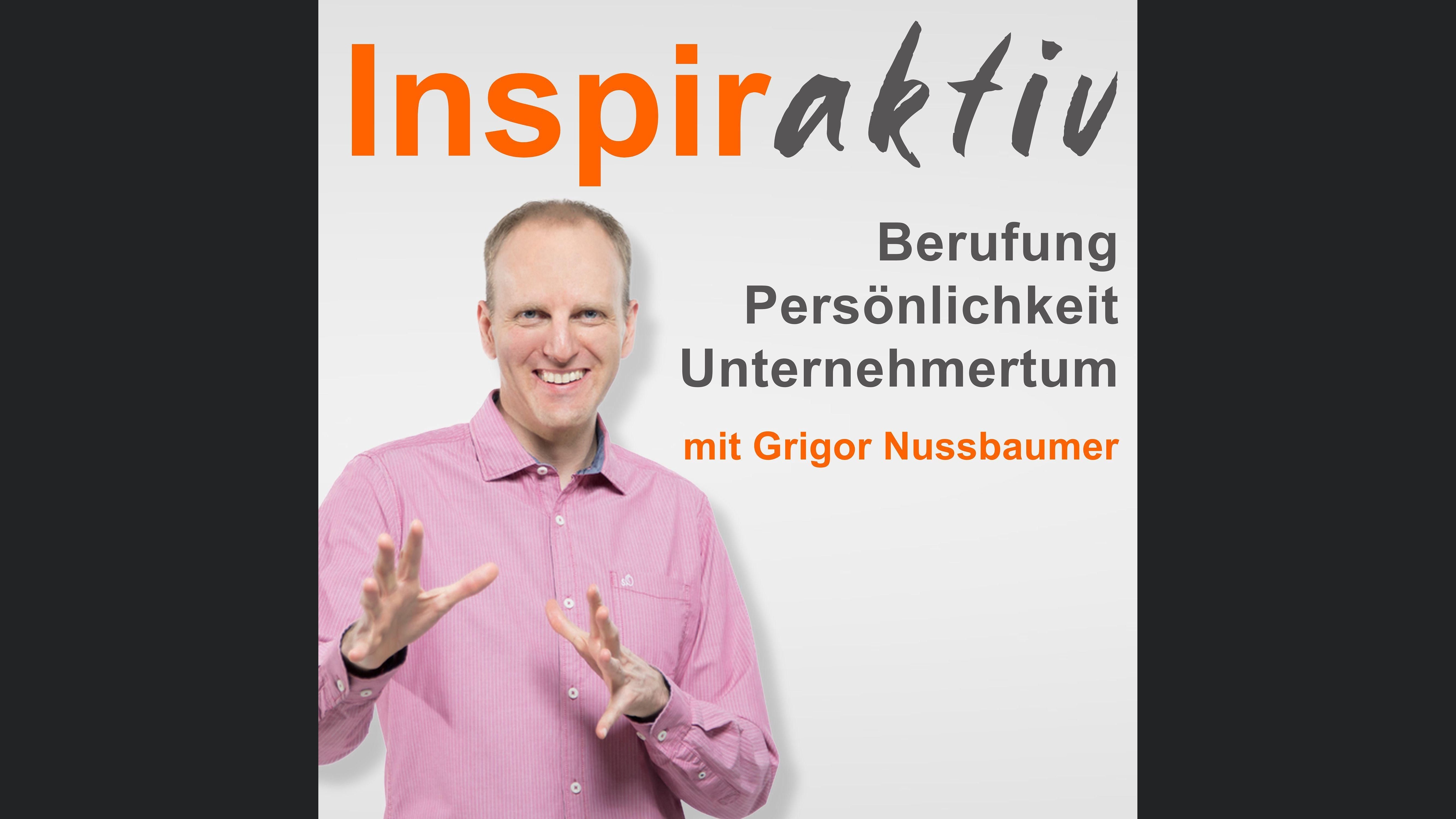 Inspiraktiv | Berufung, Persönlichkeit und Unternehmertum