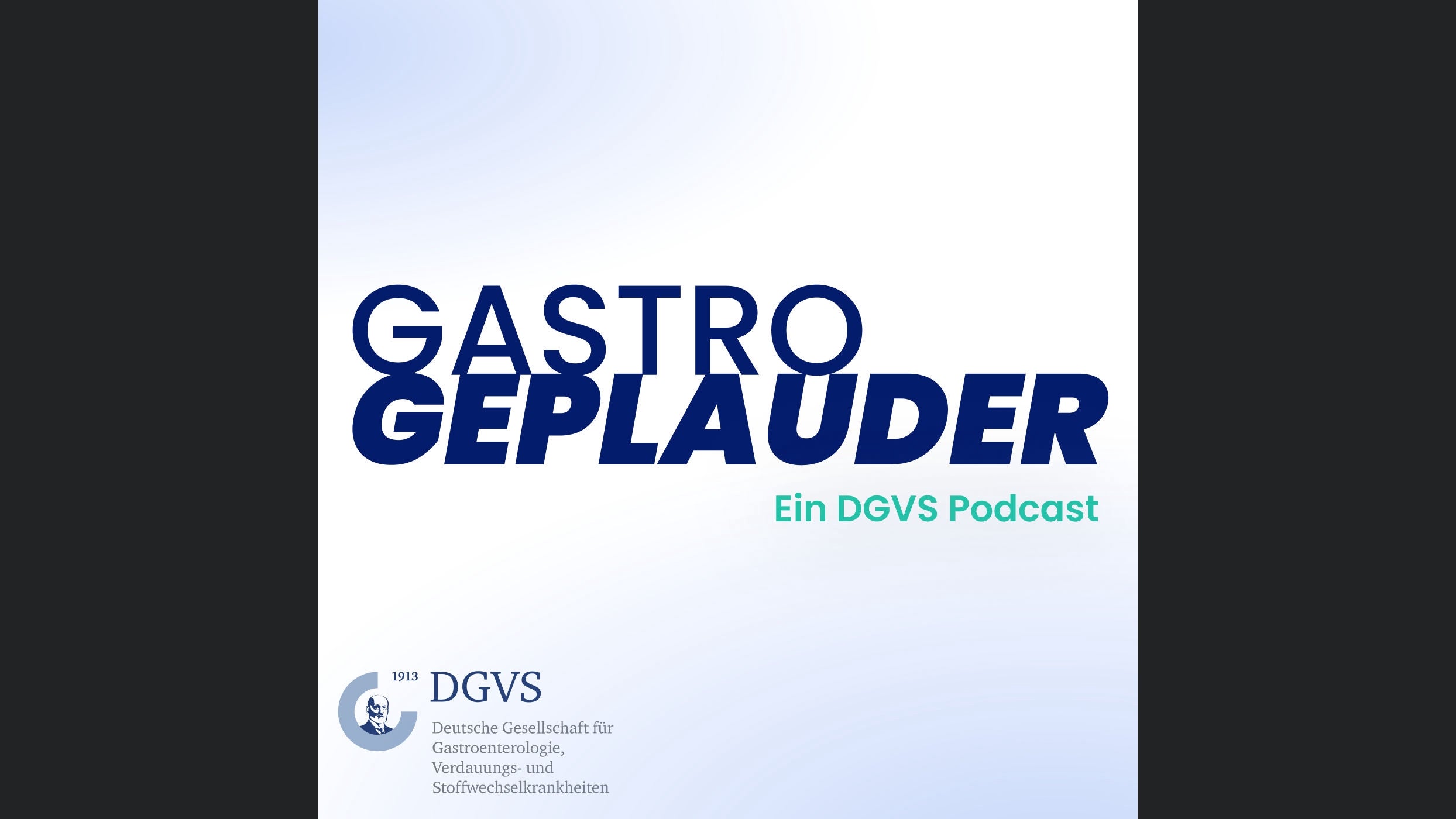 GASTRO GEPLAUDER: Der gastroenterologische Wissens-Podcast