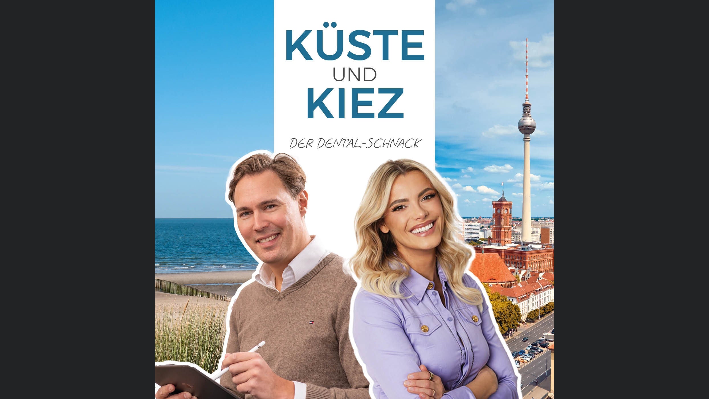 Küste & Kiez and friends - Der Dental-Schnack