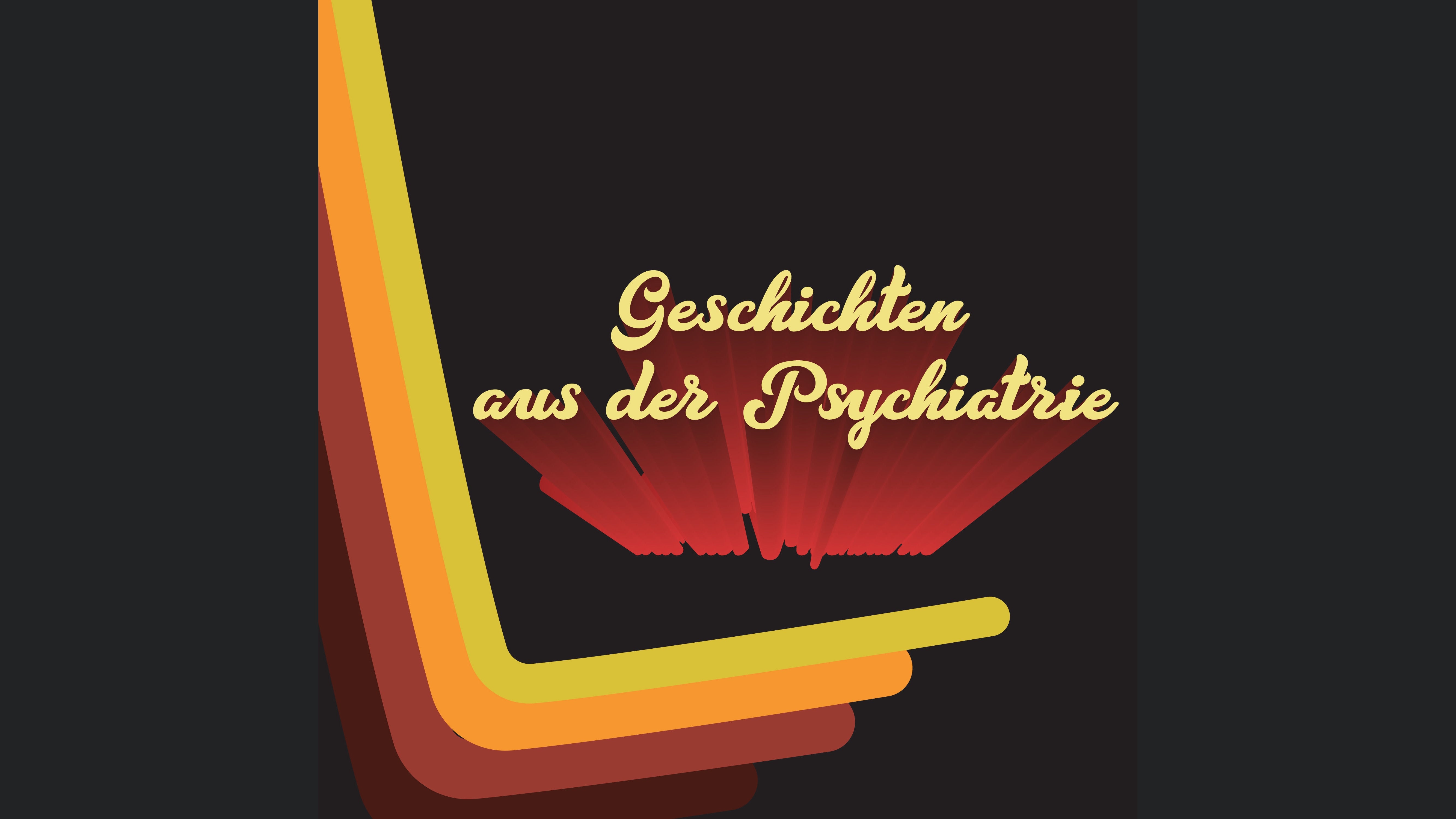 Geschichten aus der Psychiatrie
