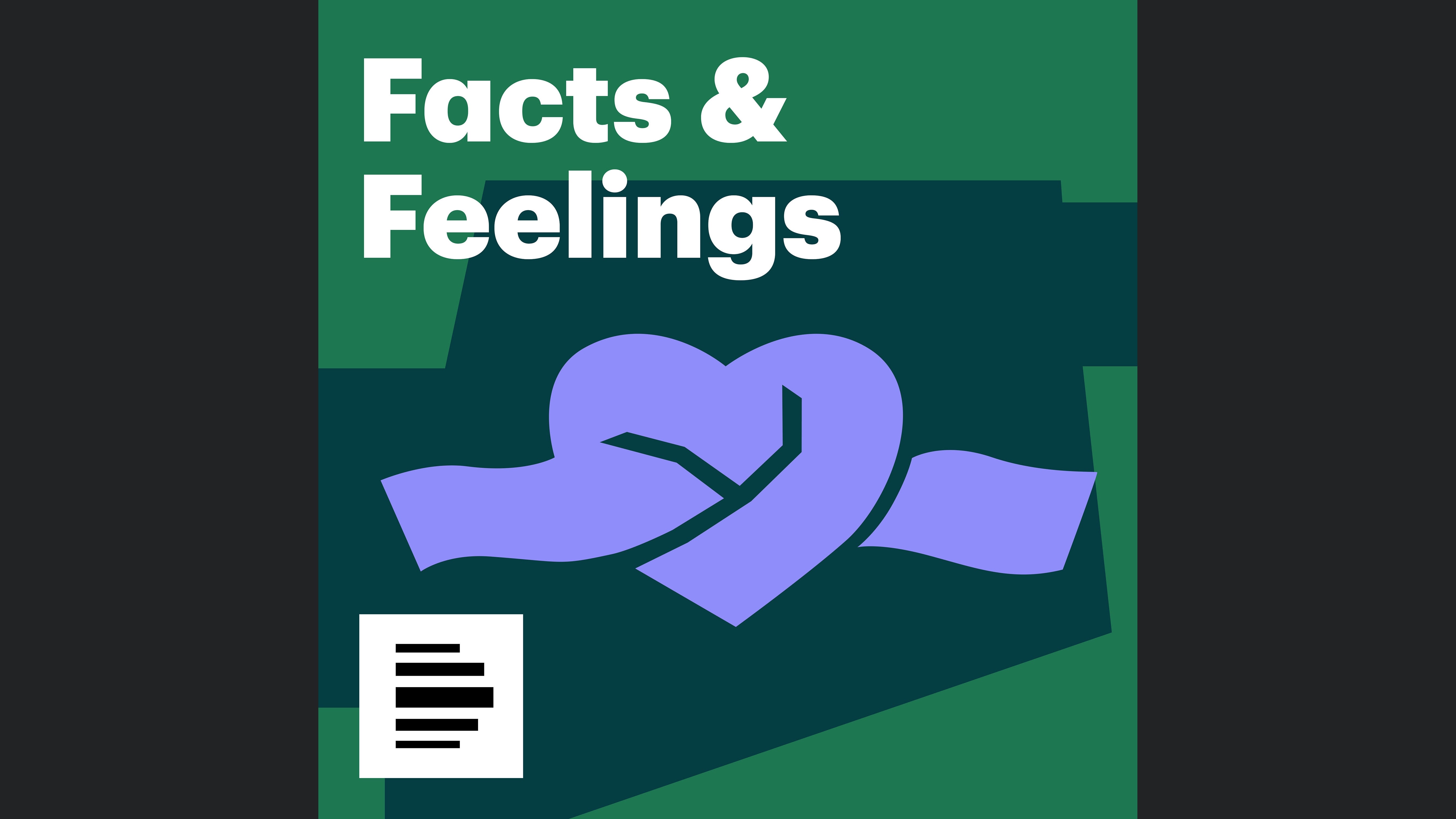 Facts & Feelings - Deutschlandfunk Nova