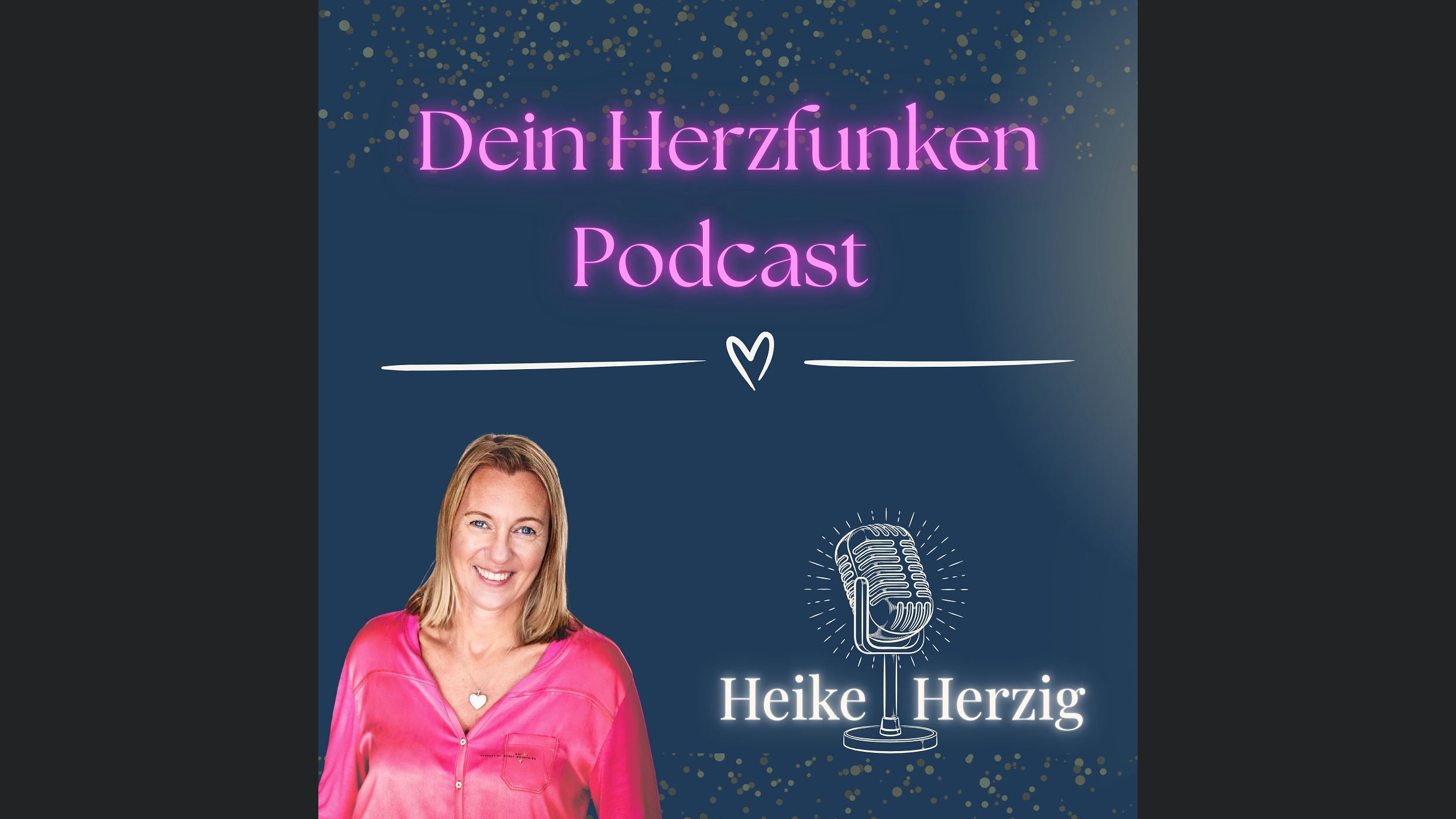 Dein Herzfunken Podcast für ein erfülltes Business-Leben