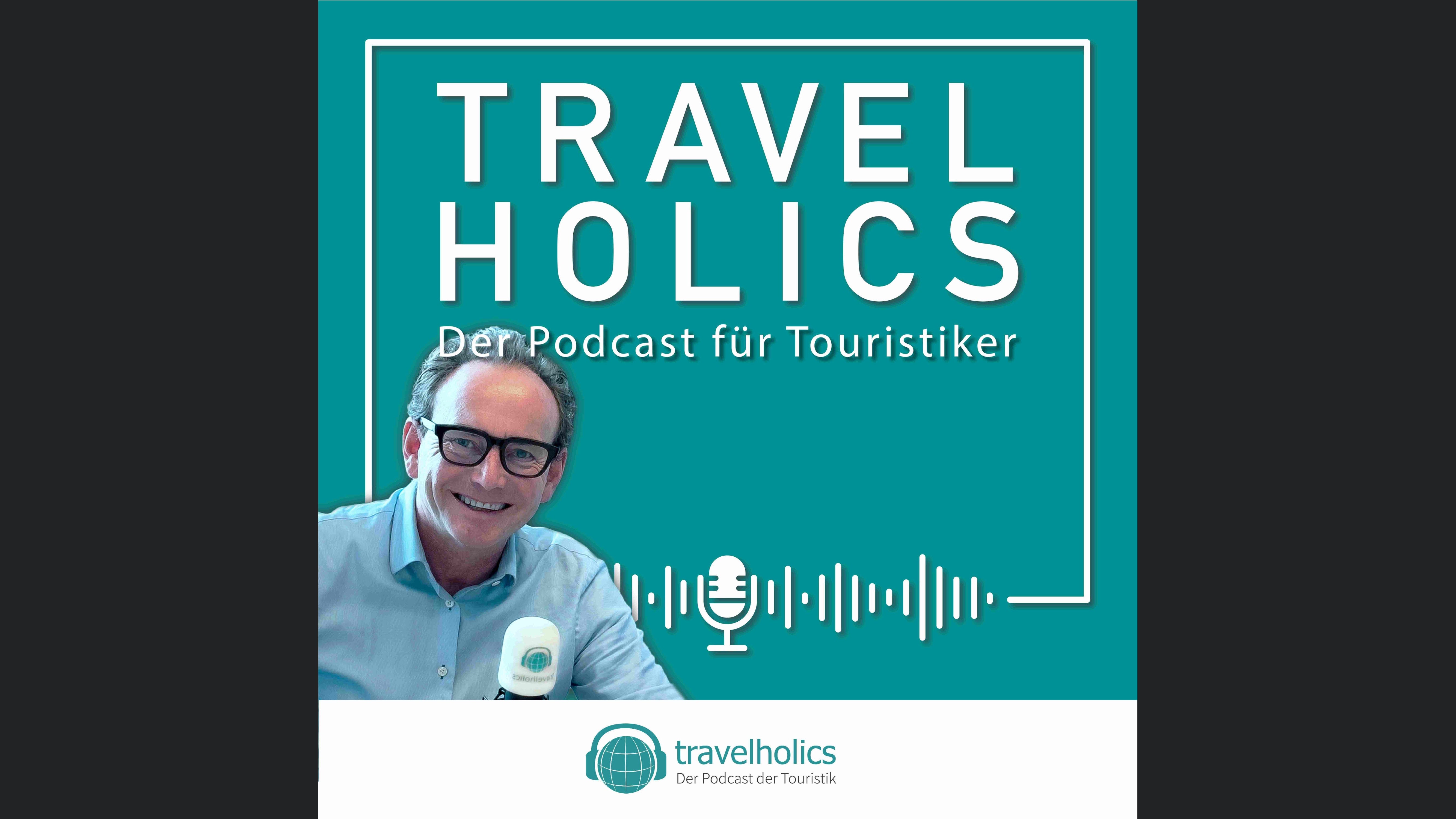 Travelholics - Podcast der Touristik
