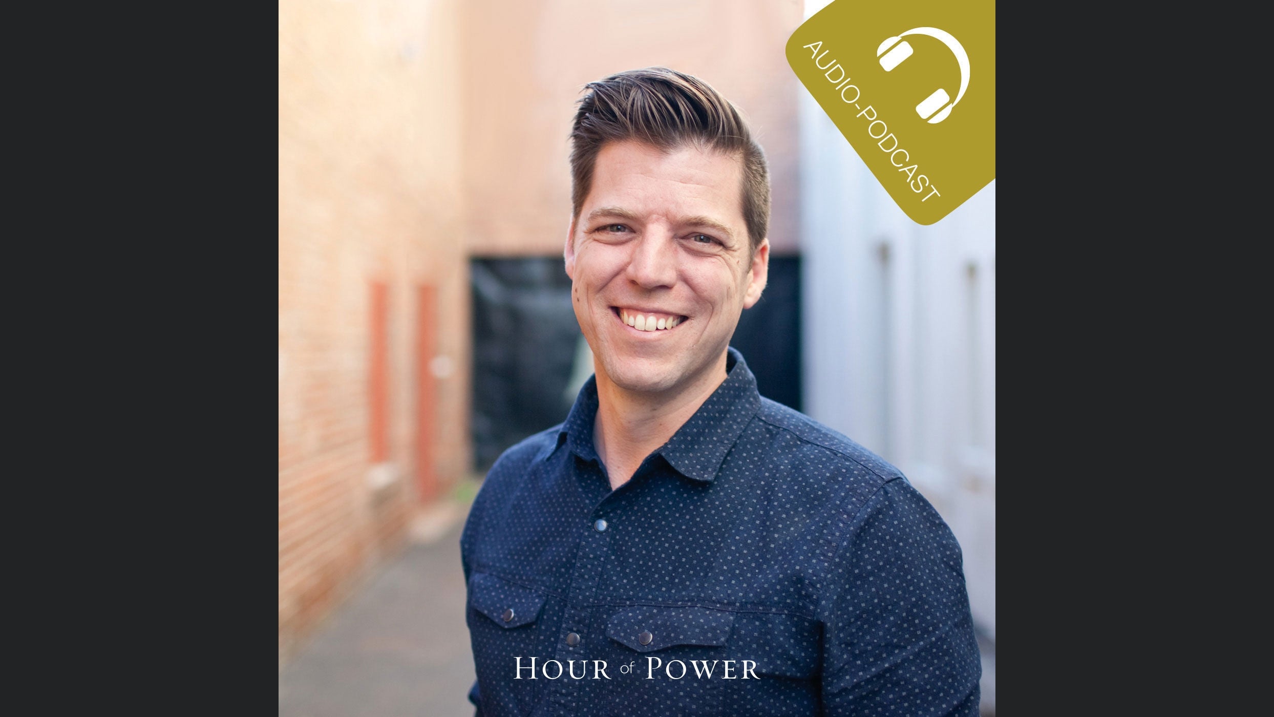 Hour of Power mit Bobby Schuller - Audio Podcast