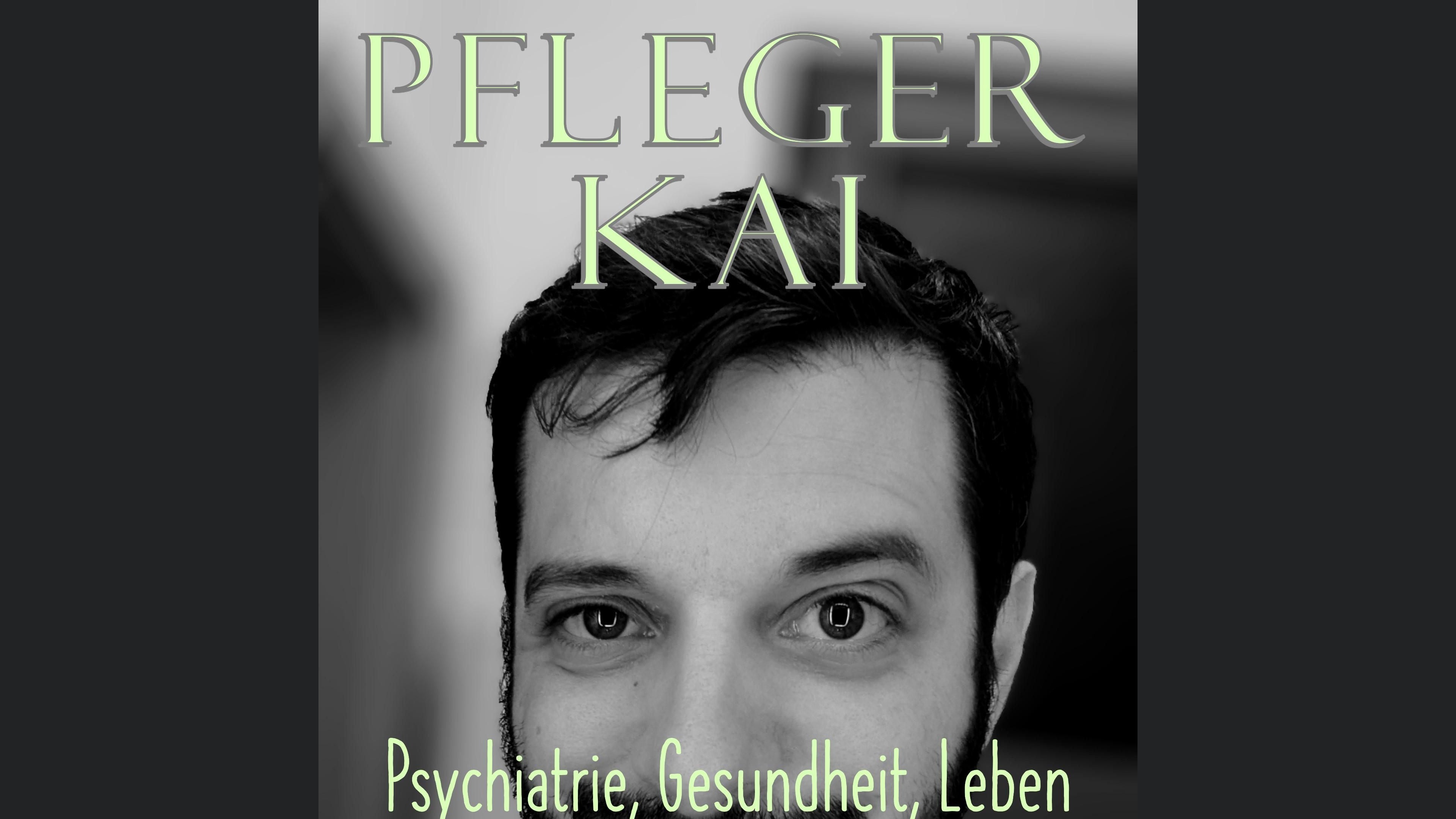 Pfleger Kai - Psychiatrie, Gesundheit, Leben