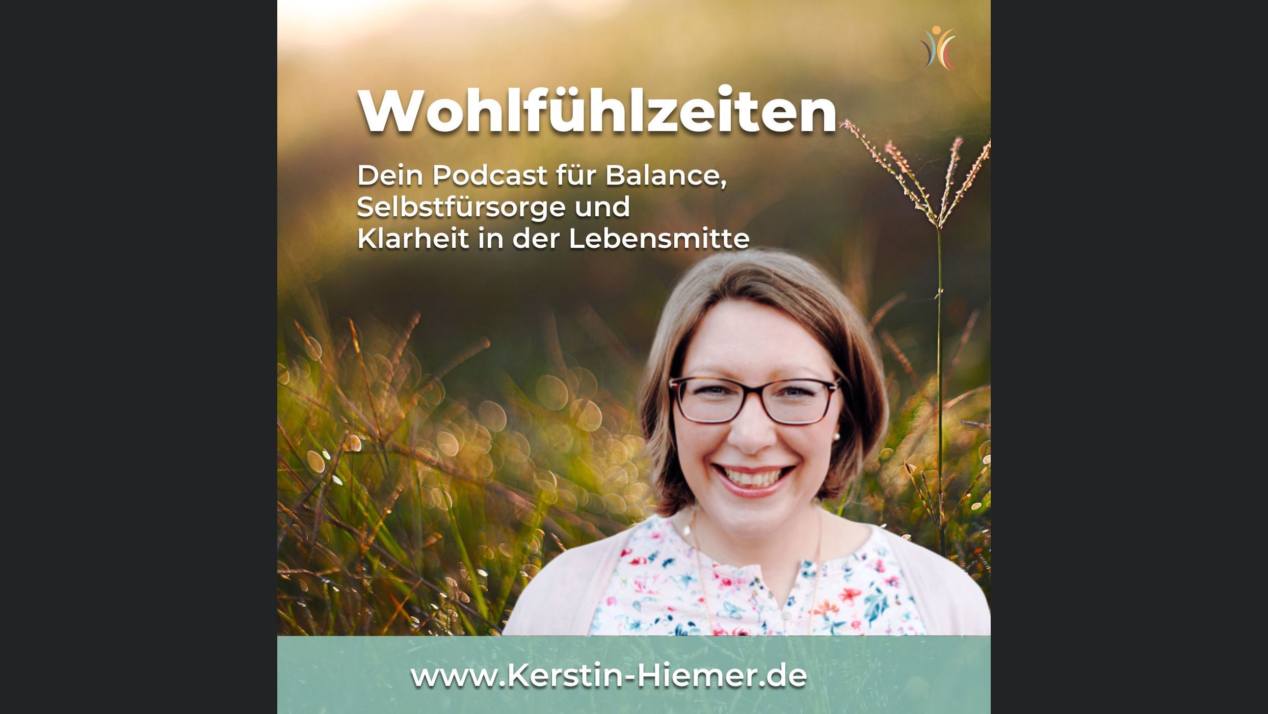 Wohlfühlzeiten – Dein Podcast für Balance, Selbstfürsorge und Klarheit in der Lebensmitte