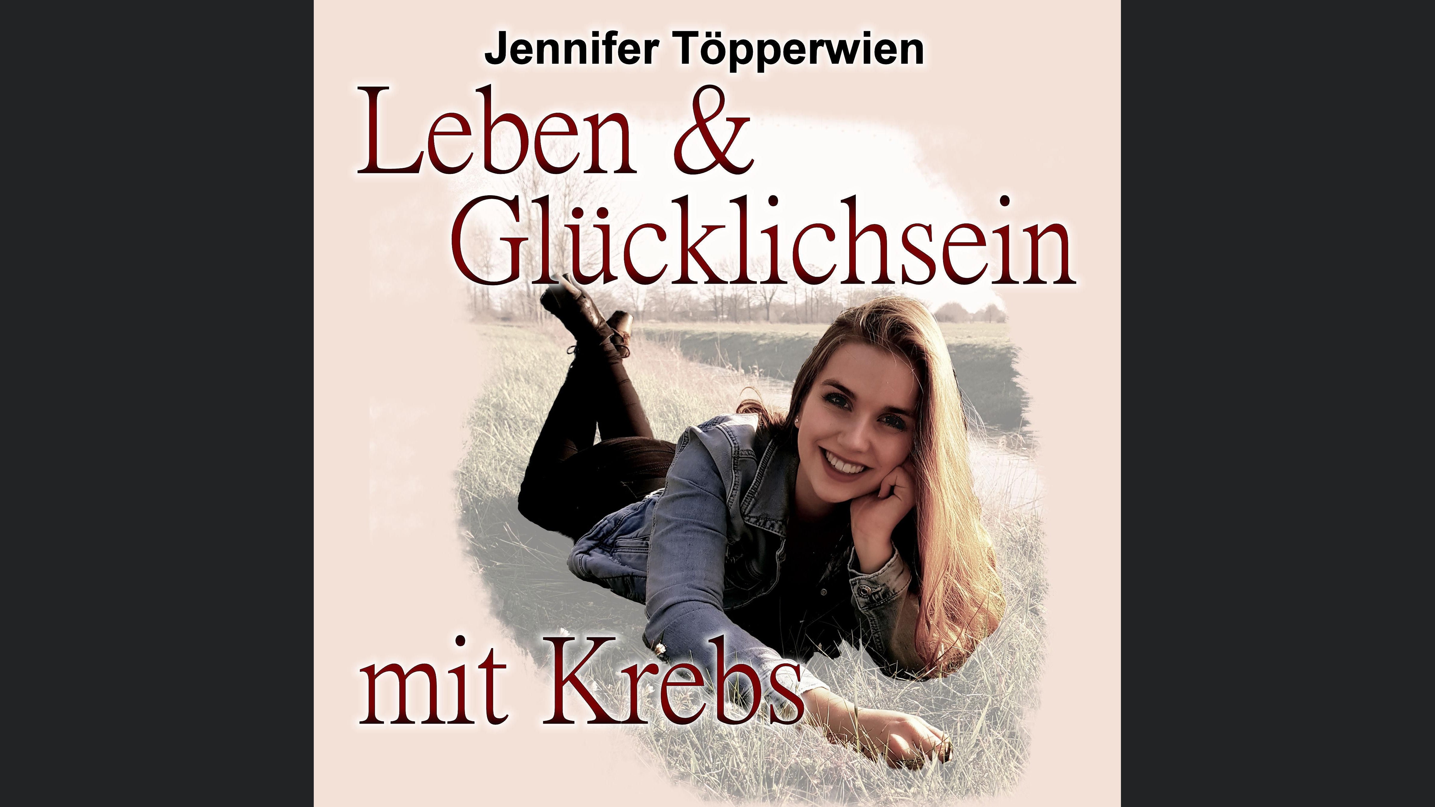 Leben & Glücklichsein mit Krebs