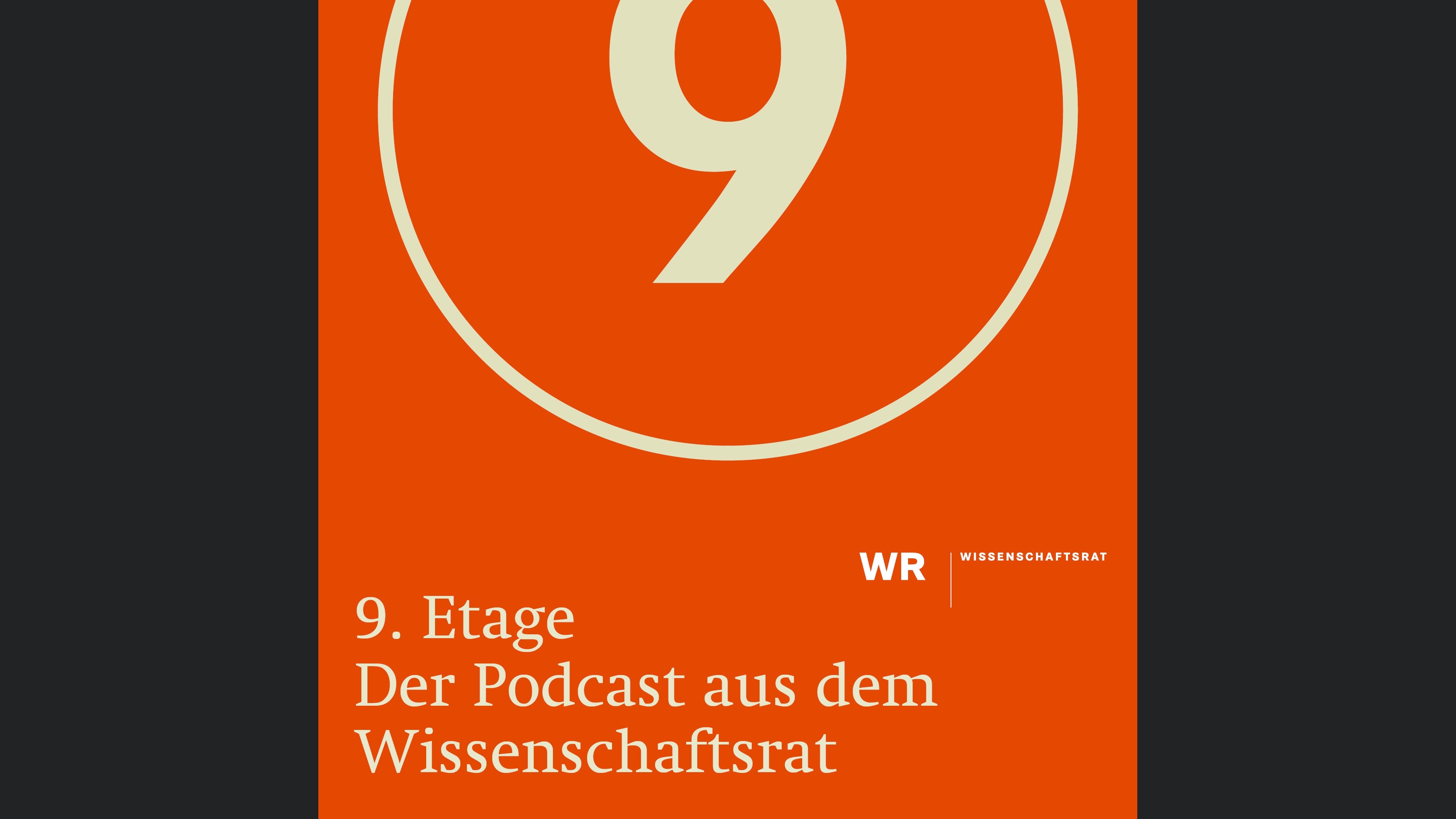 9. Etage | Der Podcast aus dem Wissenschaftsrat