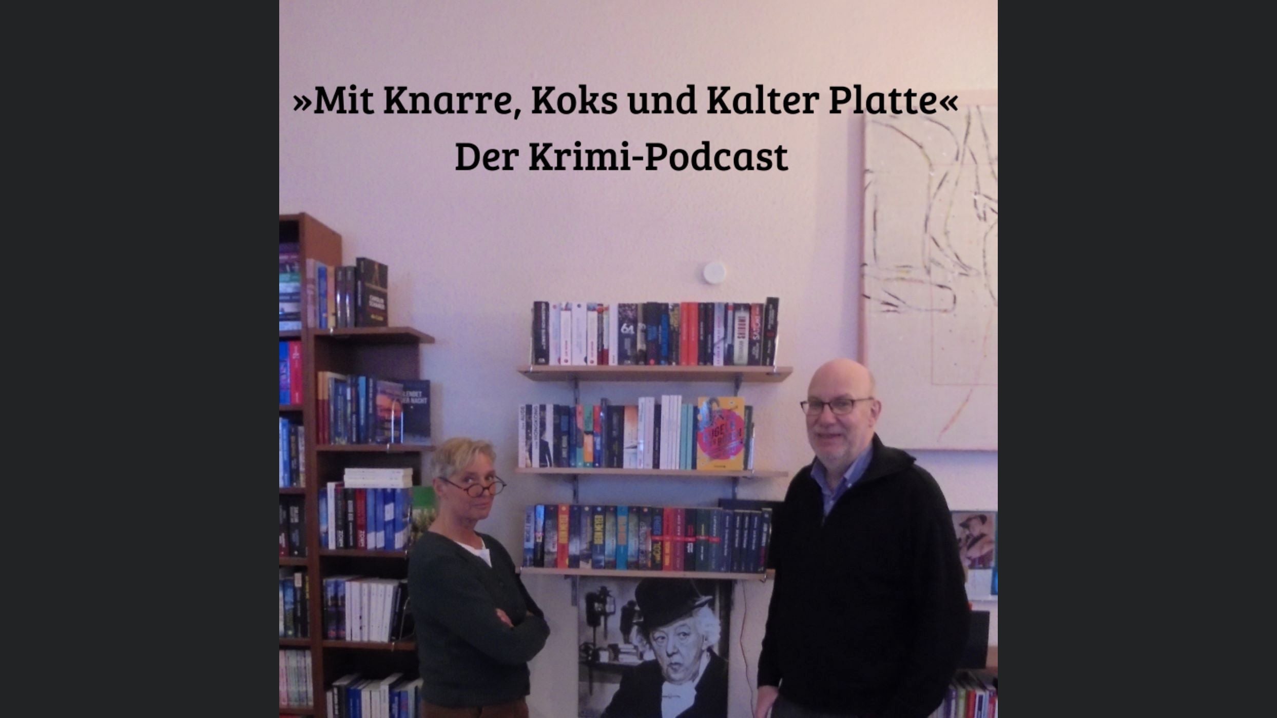 Mit Knarre, Koks und Kalter Platte. Der Krimi-Podcast