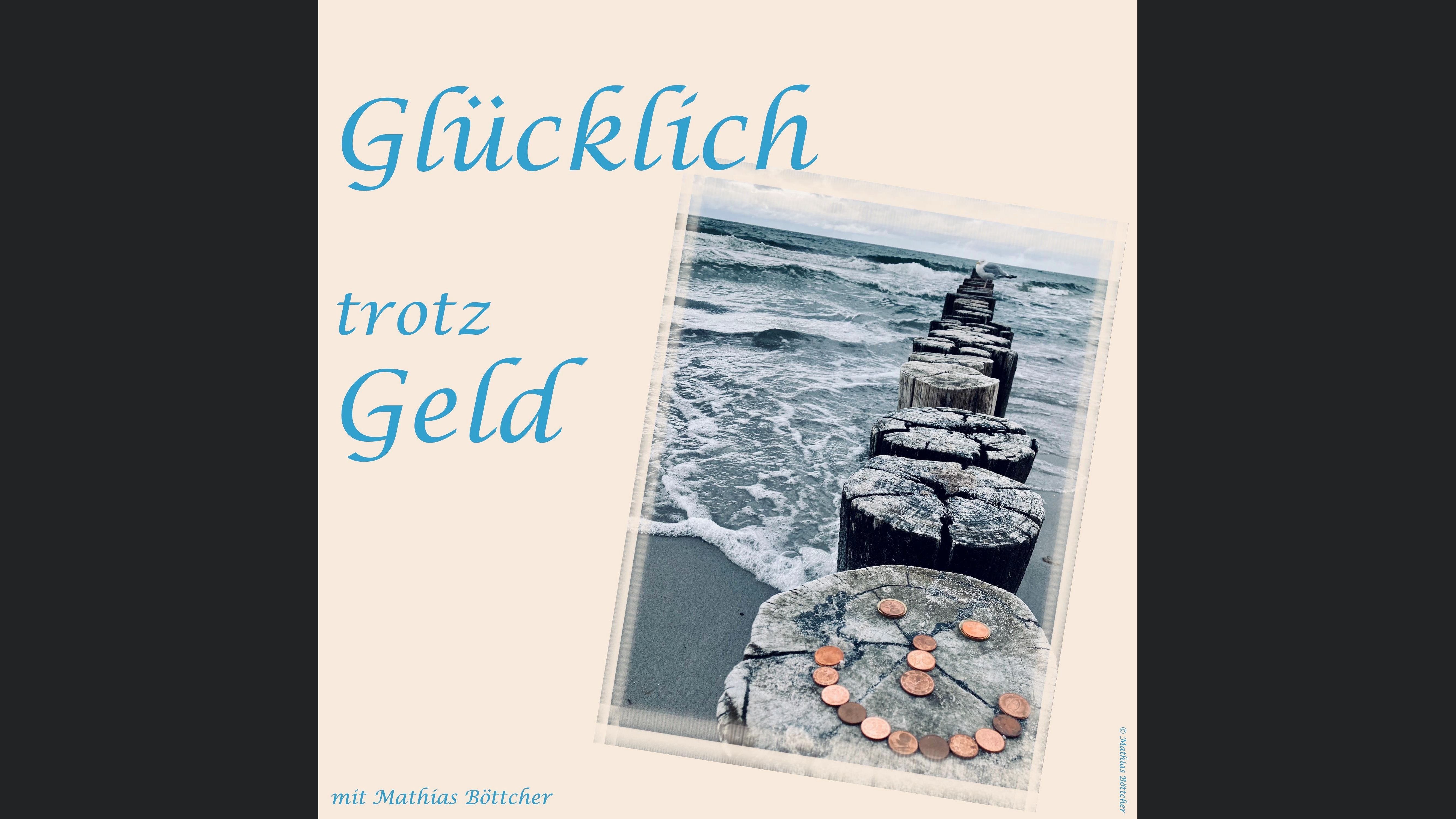 Glücklich trotz Geld