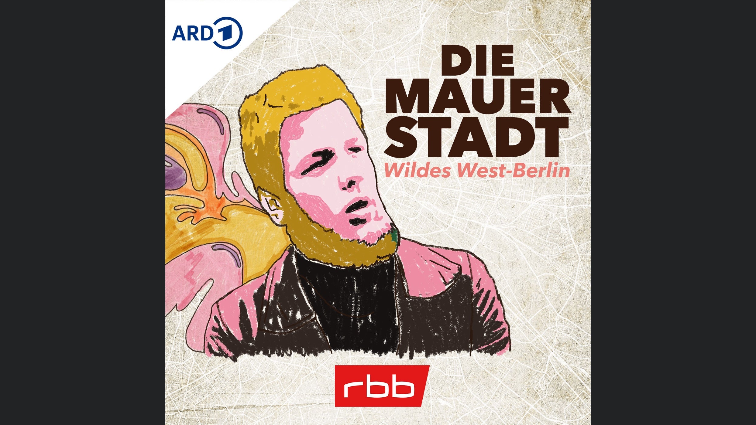 Die Mauerstadt – Wildes West-Berlin