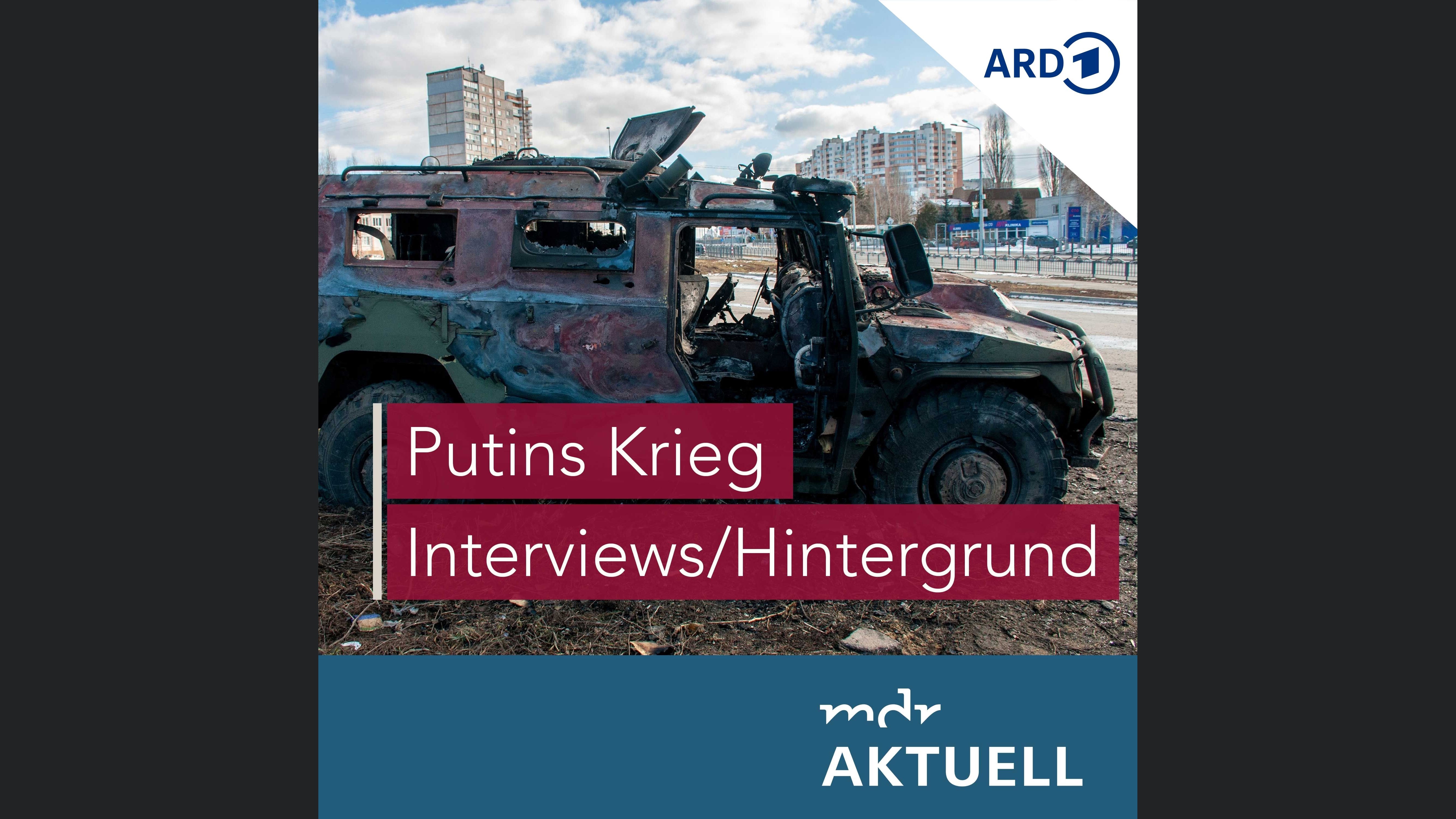 Putins Krieg - Interviews und Hintergründe