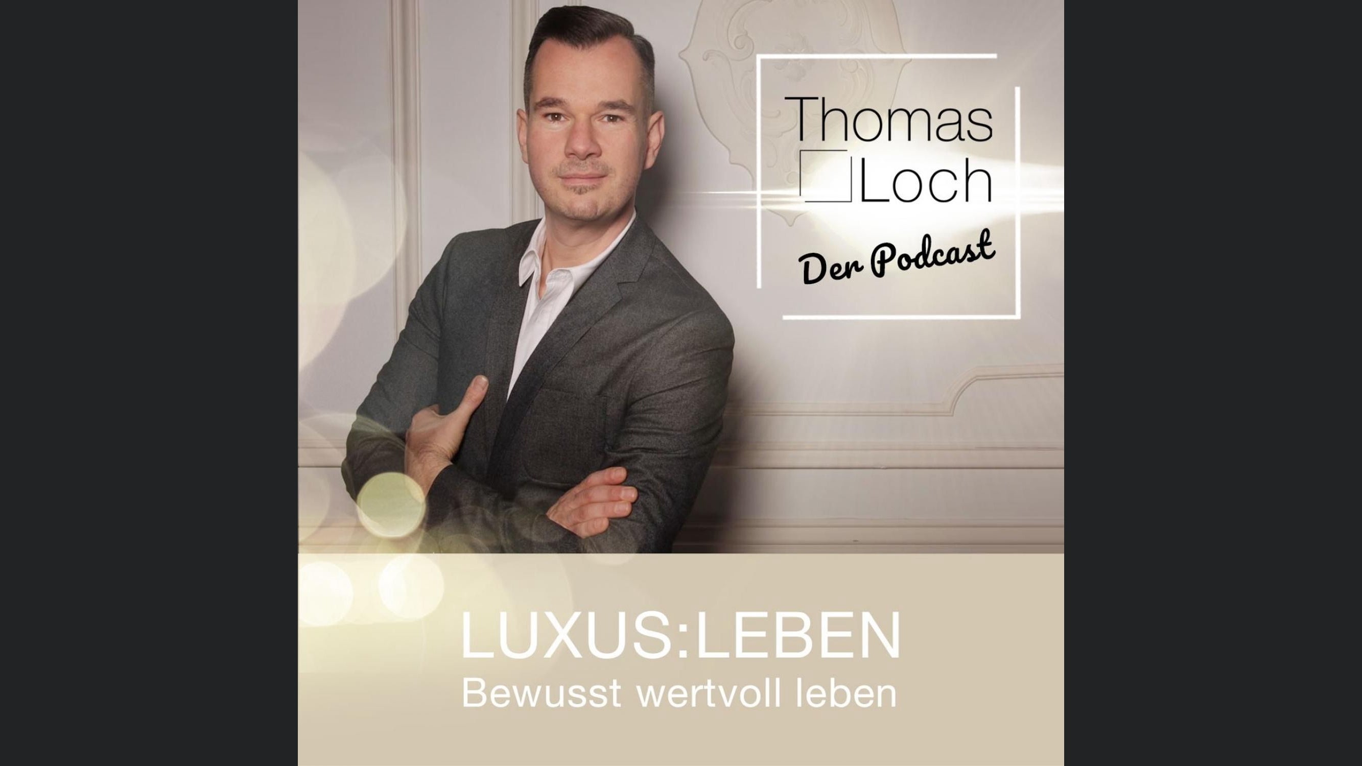Luxus:Leben - Der Podcast. So geht bewusst wertvoll Leben heute. #kickdeinpotential