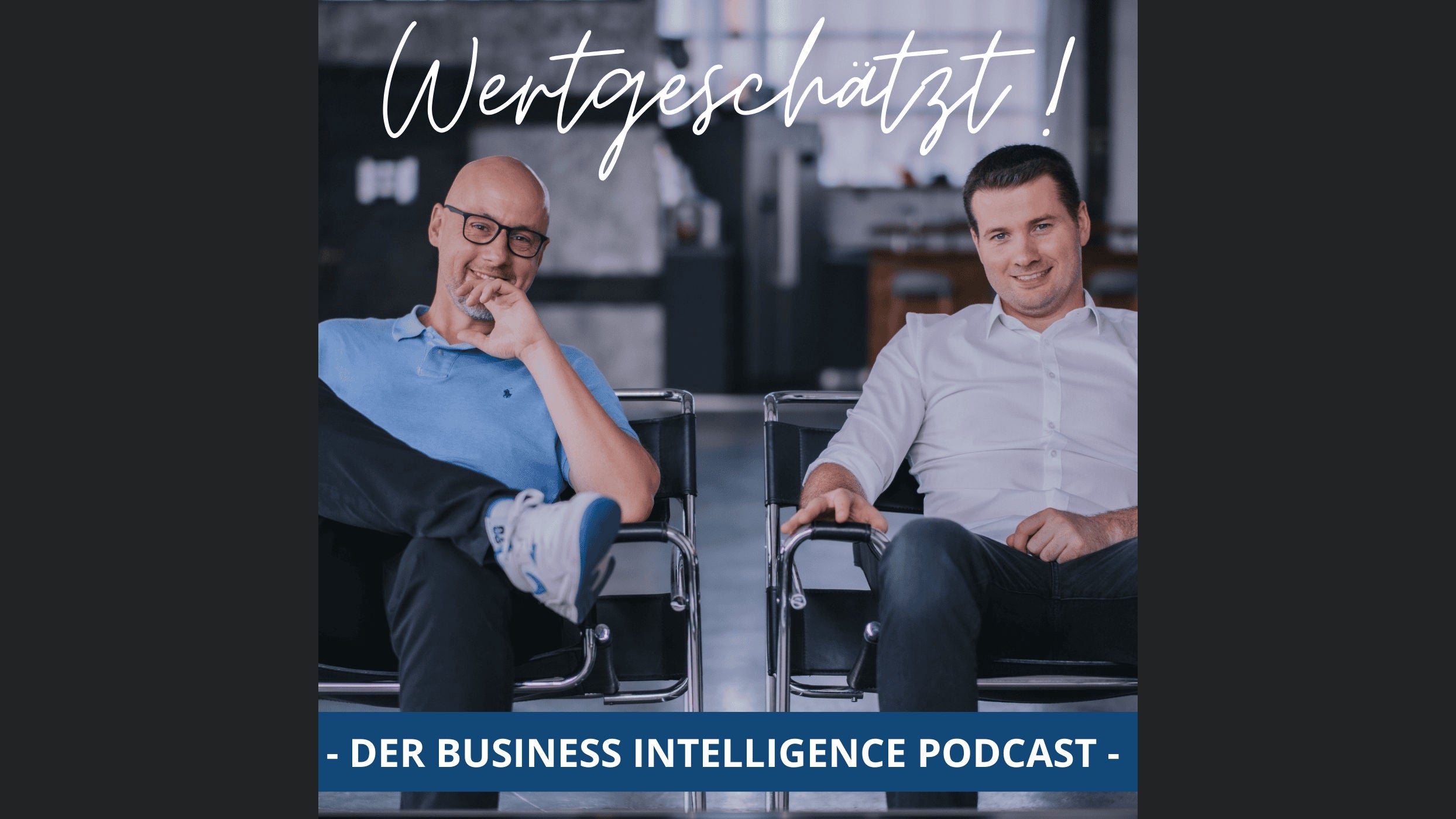 WERTGESCHÄTZT! – DER BUSINESS INTELLIGENCE PODCAST