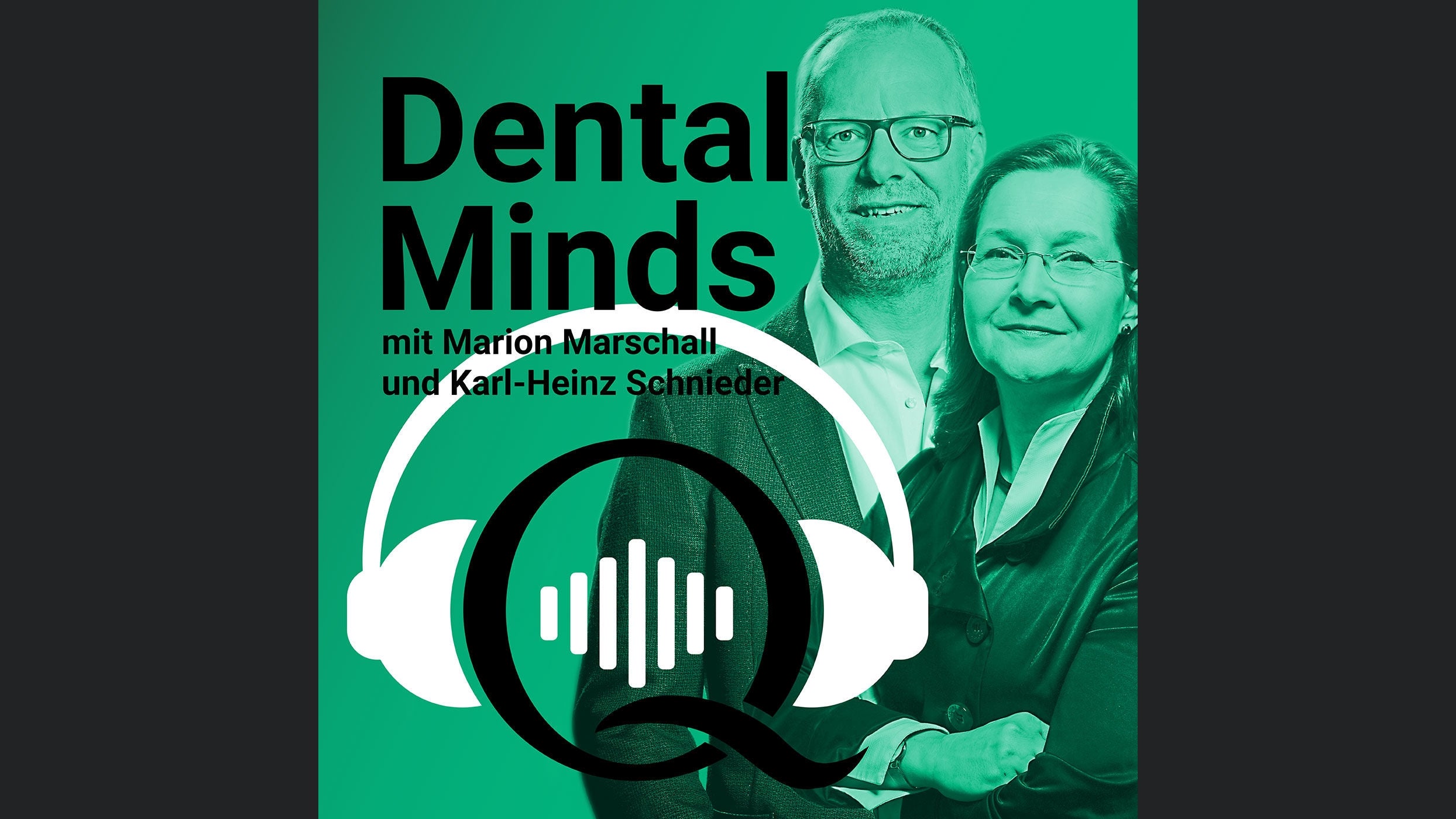 Dental Minds – der Info-Podcast für Zahnarztpraxis und Labor