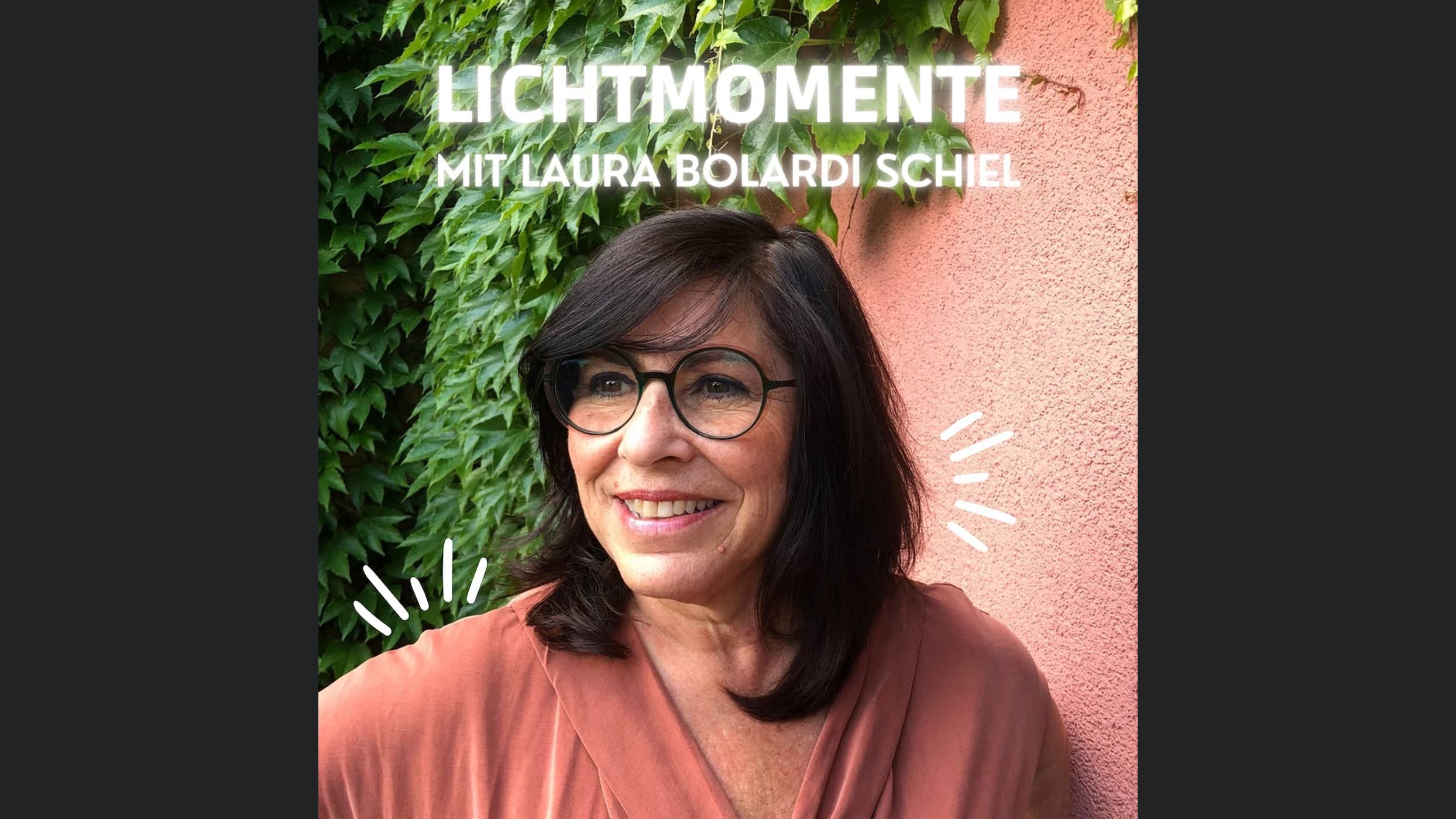Lichtmomente mit Laura Bolardi Schiel | Mehr Leichtigkeit und Freude im Alltag