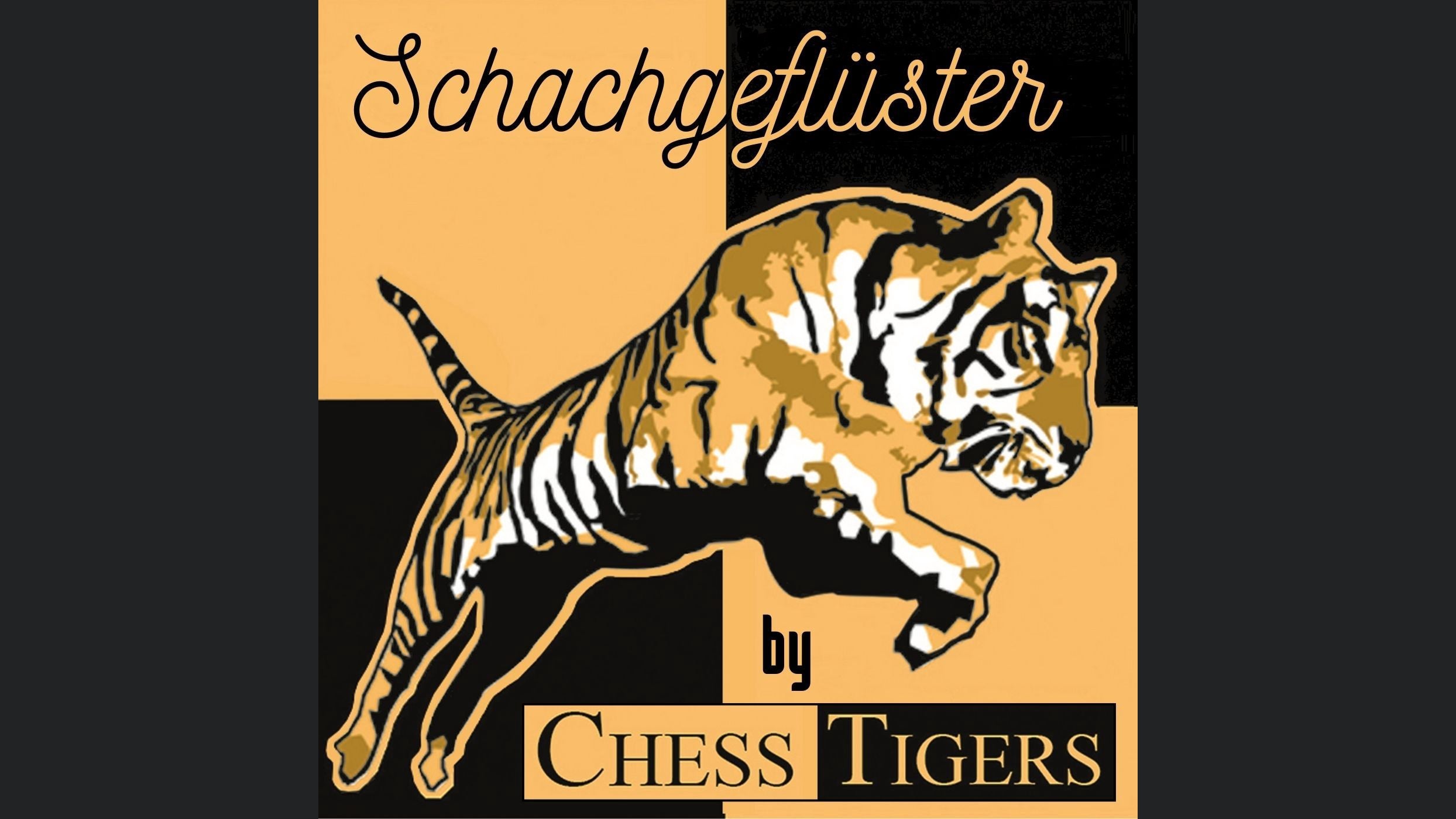Schachgeflüster by Chess Tigers