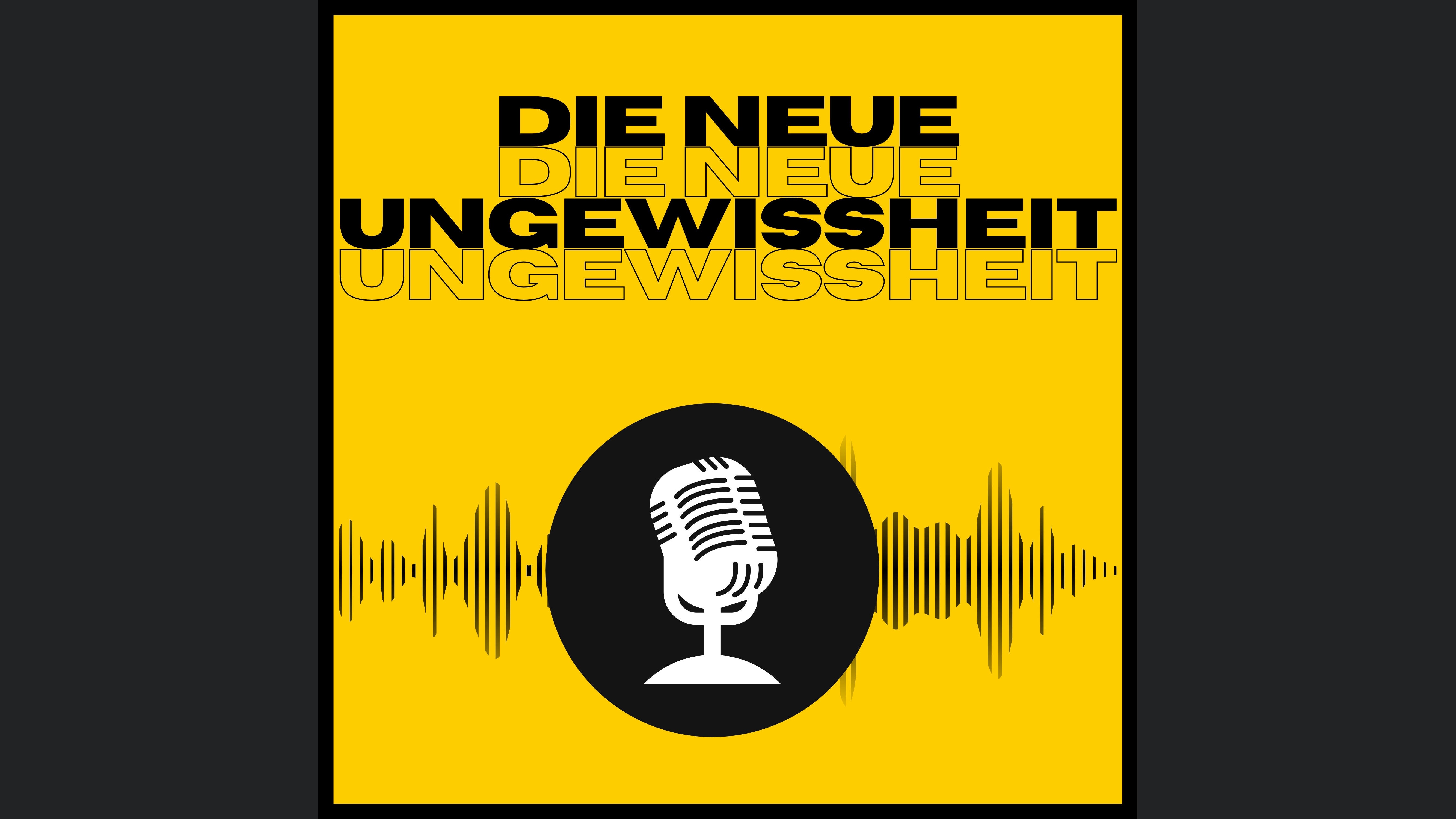 Die neue Ungewissheit - der Podcast für demokratiegefährdende Phänomene.