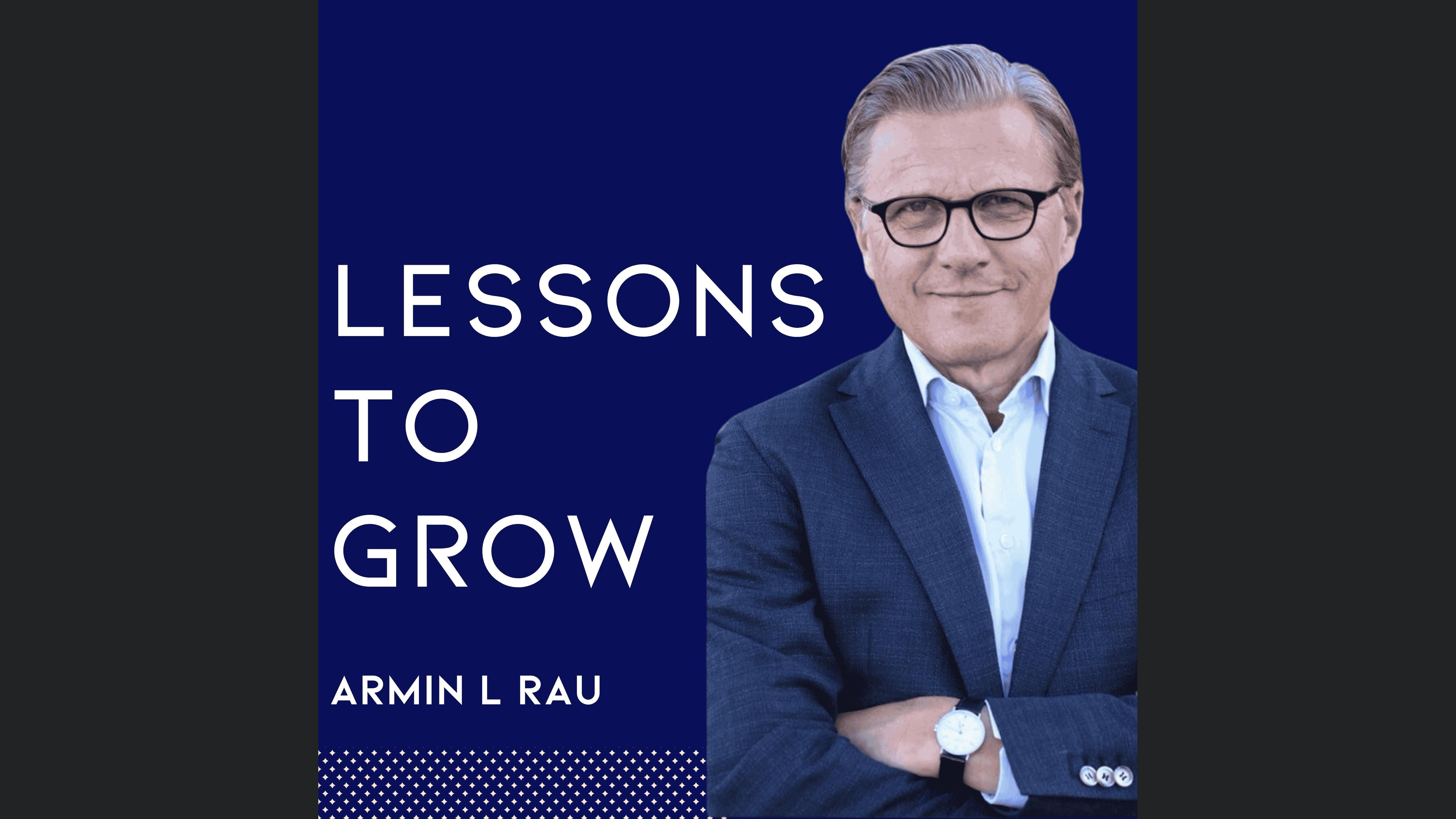 Lessons To Grow - Wachstum - Führung - Erfolg