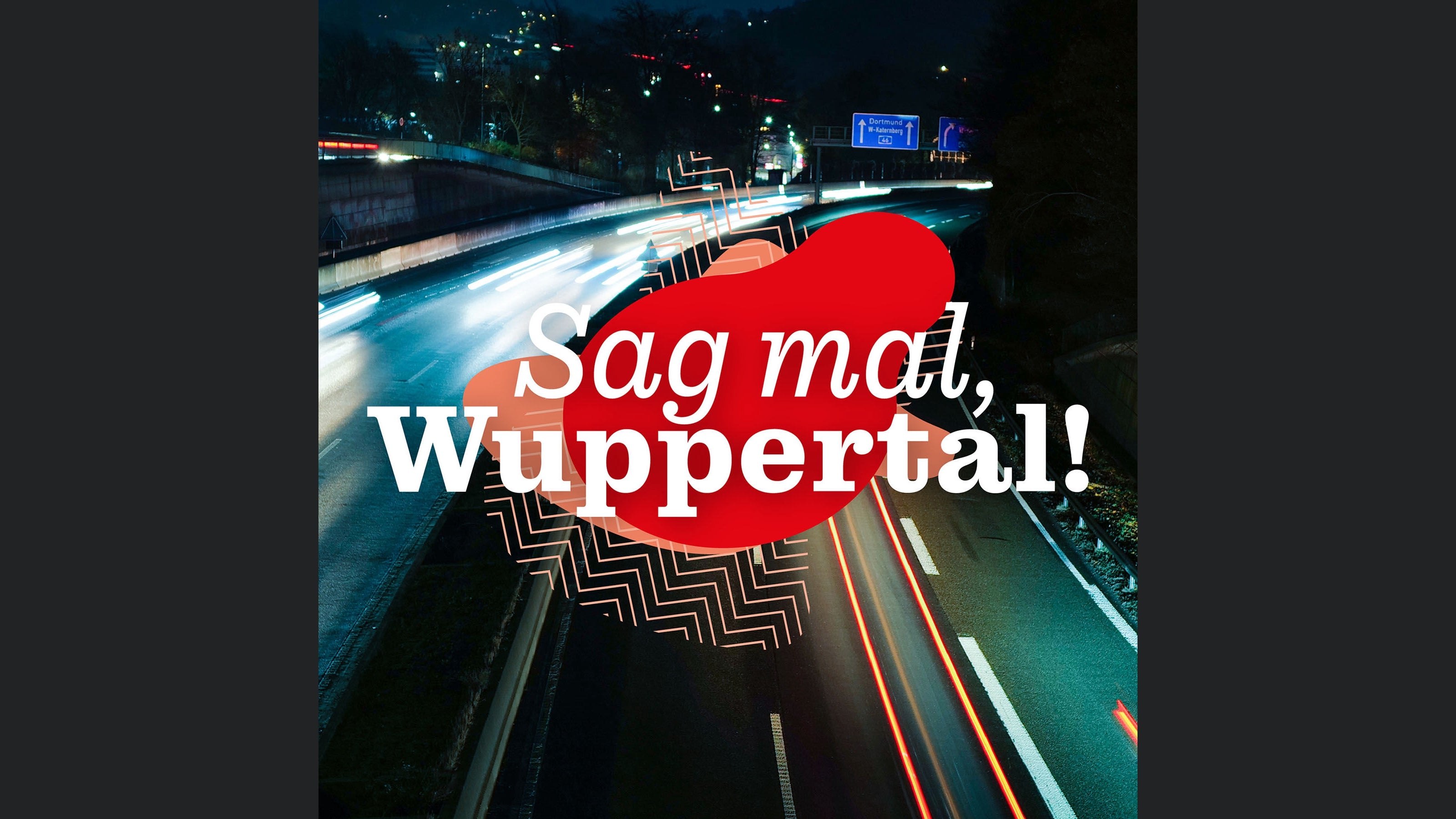 Sag mal, Wuppertal!