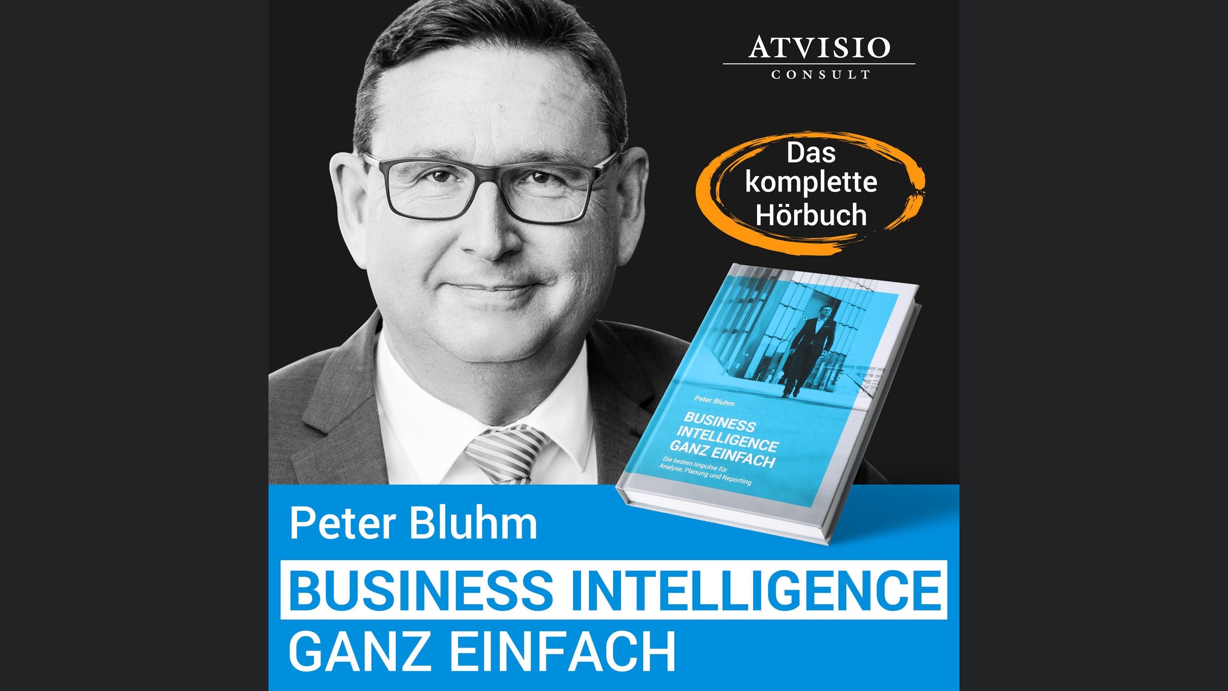 Business Intelligence ganz einfach | Die besten Impulse für Analyse, Planung und Reporting