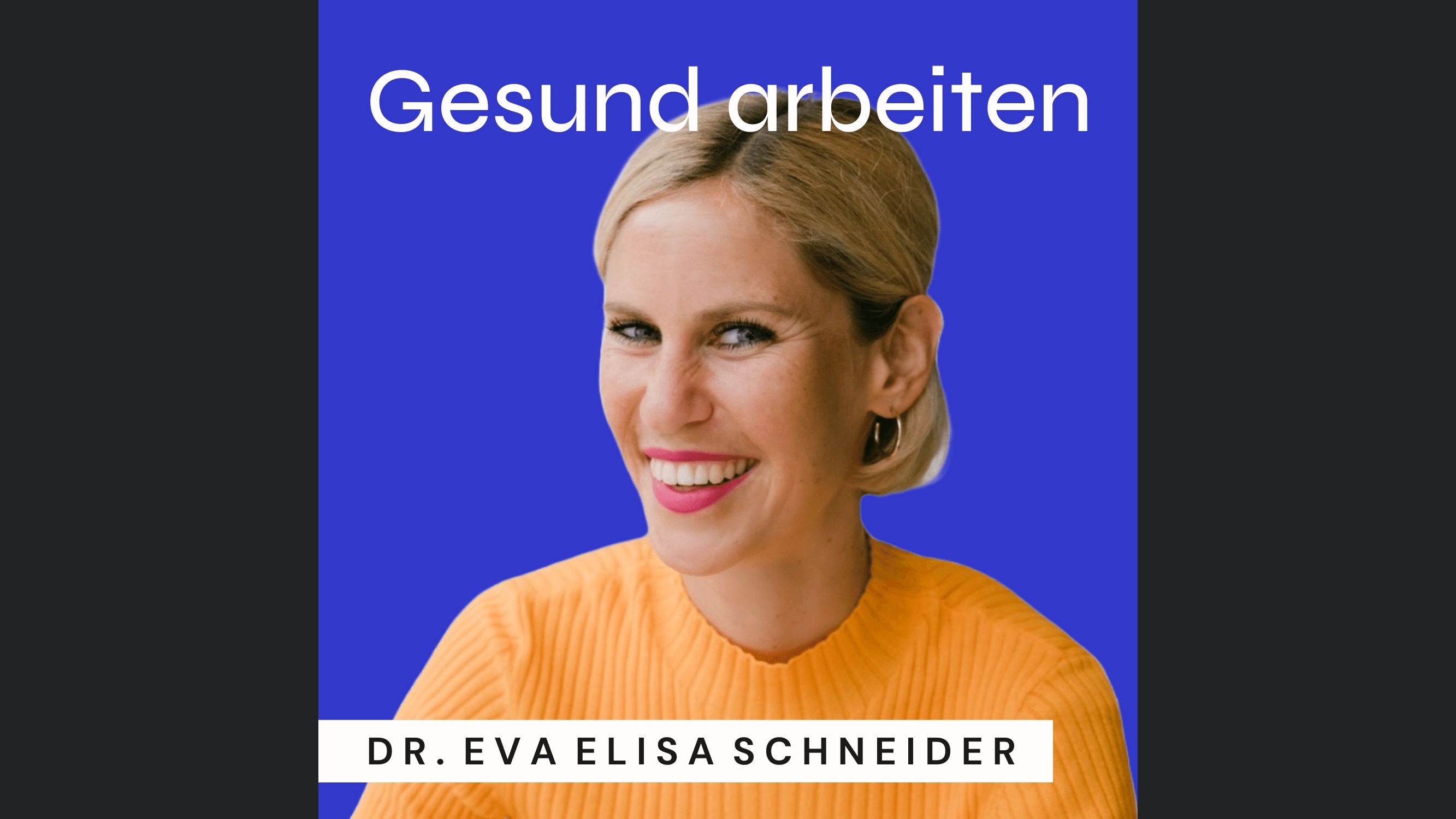 Gesund arbeiten - der Podcast über mentale Gesundheit im Job