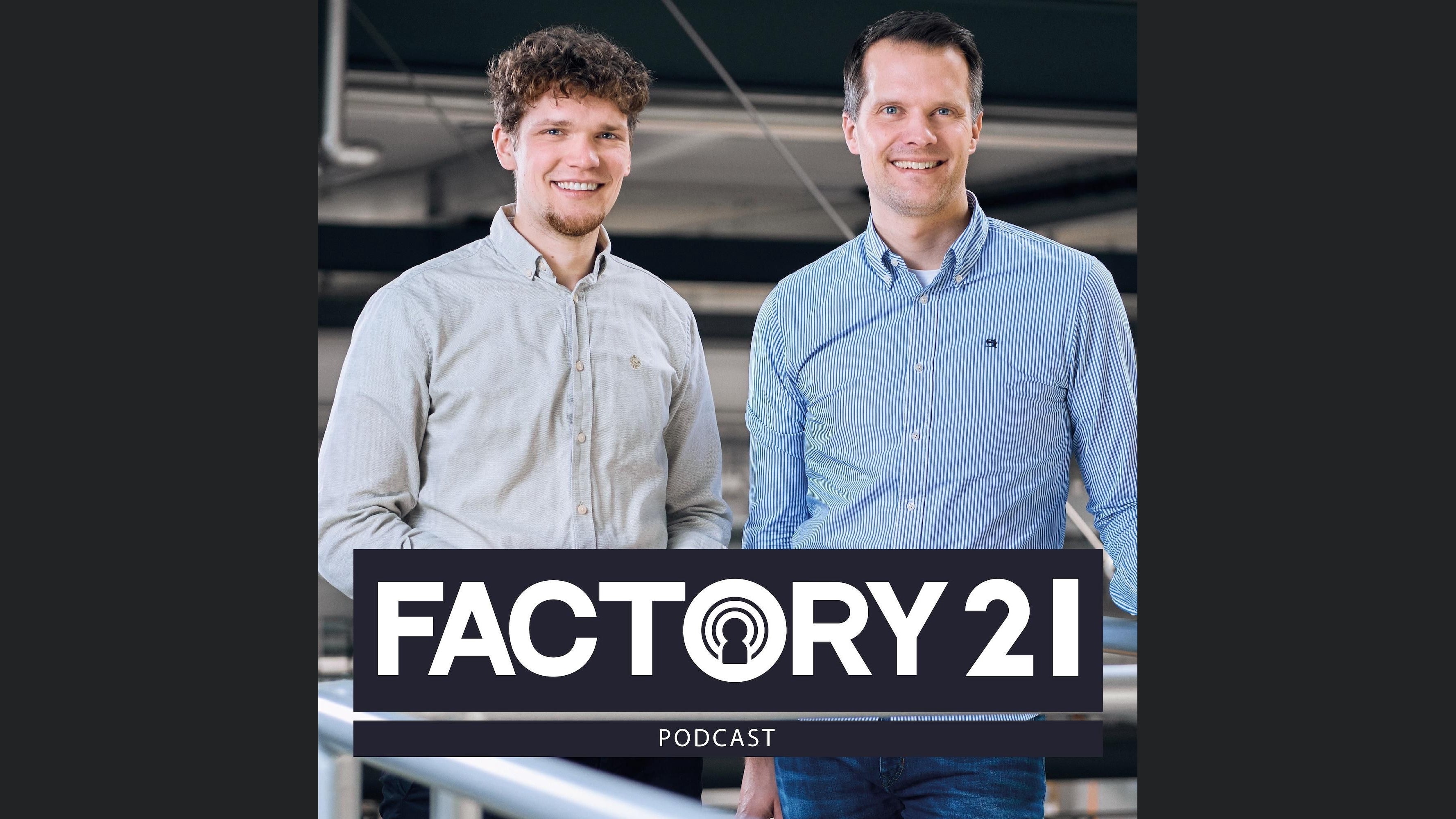 Factory21 | Der Podcast für Führungskräfte und Projektverantwortliche aus der Produktion