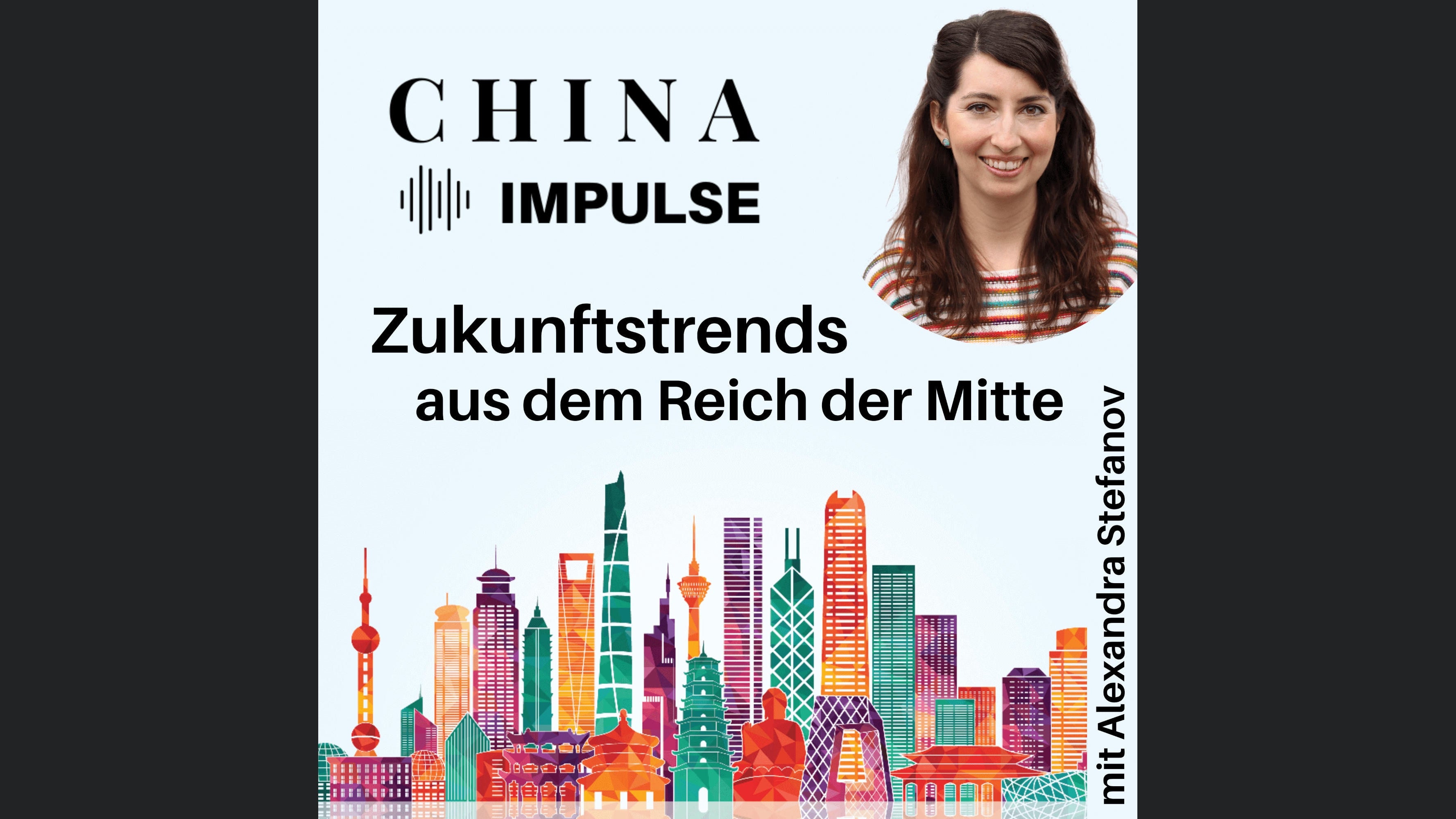 China Impulse – Zukunftstrends aus dem Reich der Mitte