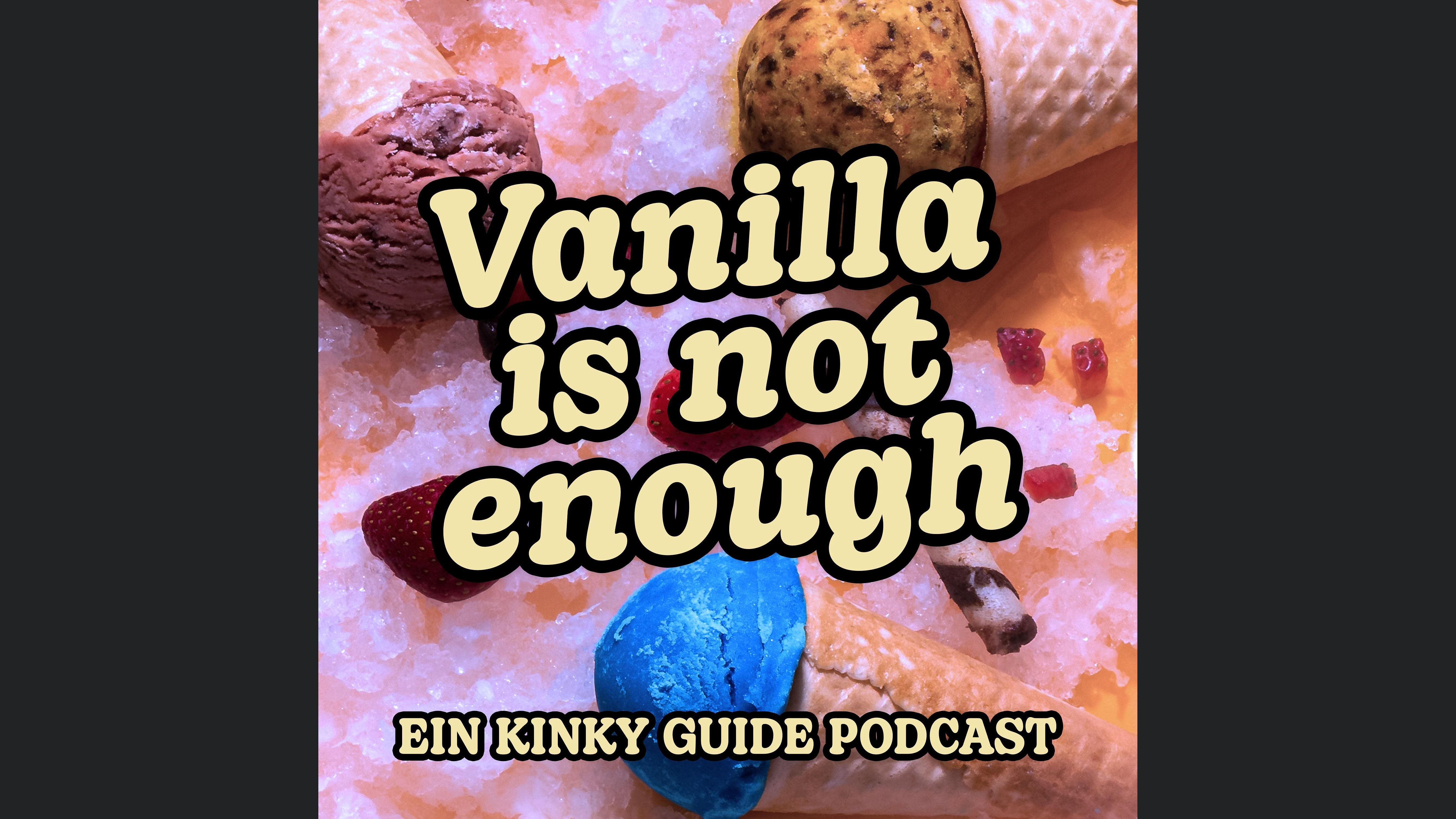 Vanilla is not enough
