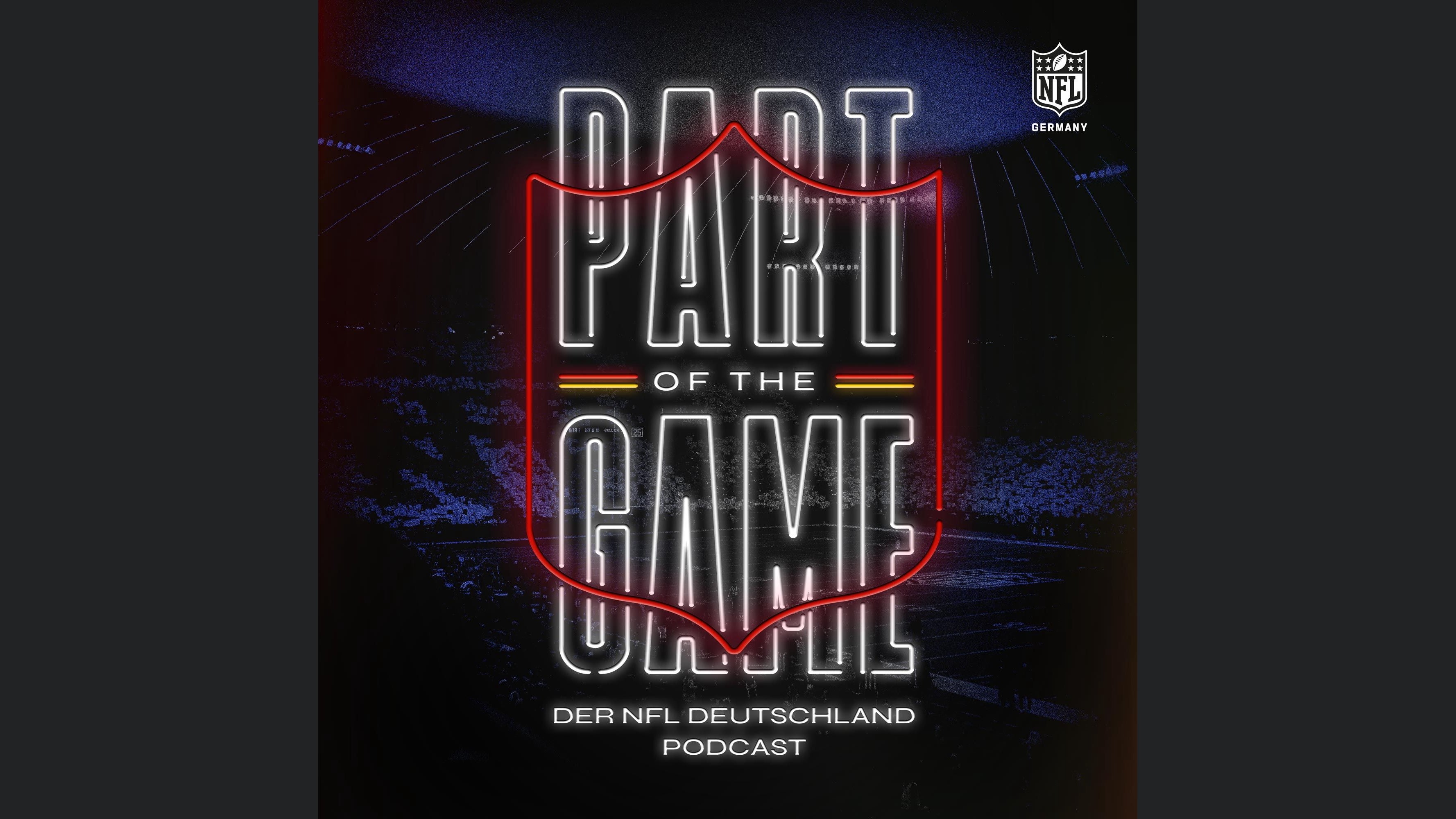 Part of the Game - Der NFL Deutschland Podcast